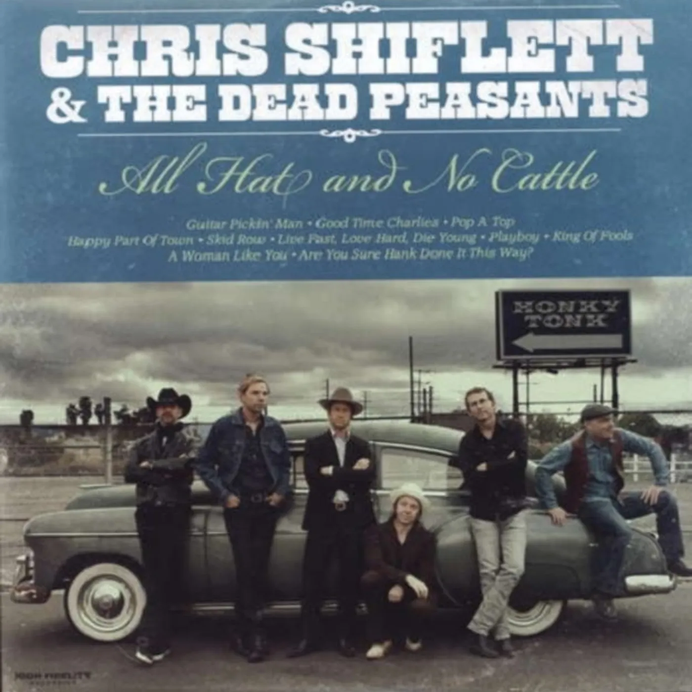 Chris Shiflett LP - All Hat & No Cattle