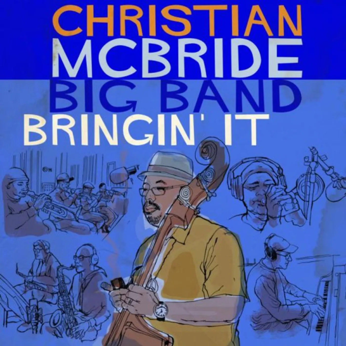 Christian Mcbride Big Band LP - Bringin It (Vinyl)