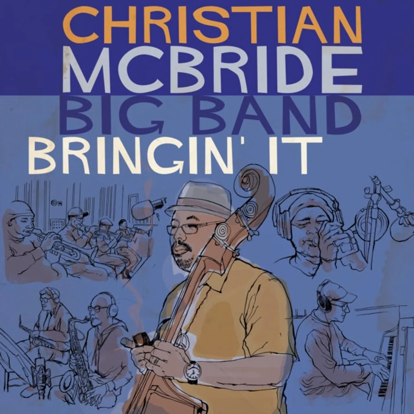 Christian Mcbride Big Band LP - Bringin It (Vinyl)