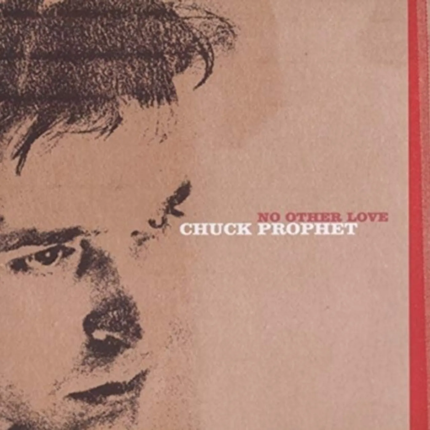 Chuck Prophet LP - No Other Love (Indie Exclusive (Vinyl)