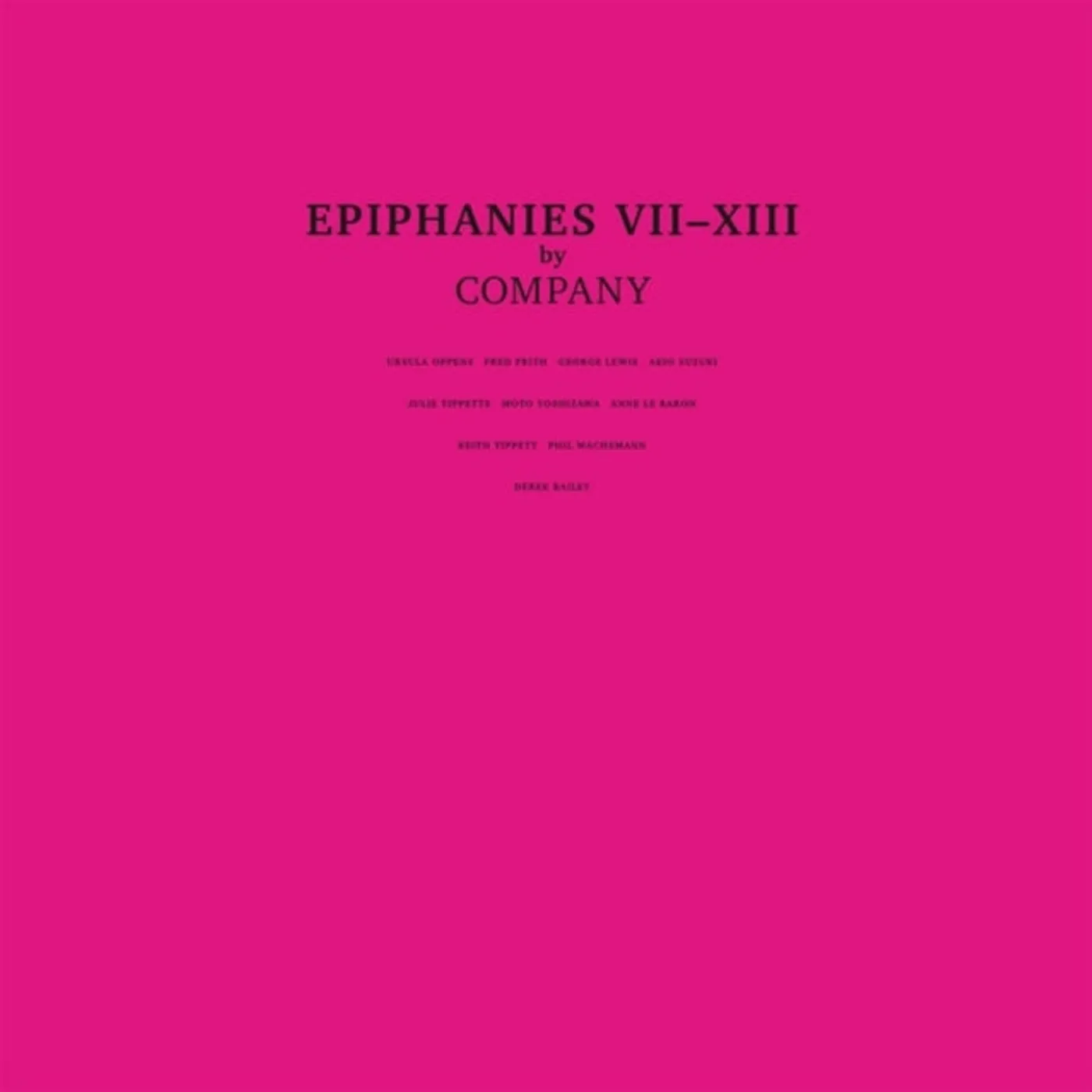 Company LP - Epiphanies Vii-Xiii (Vinyl)