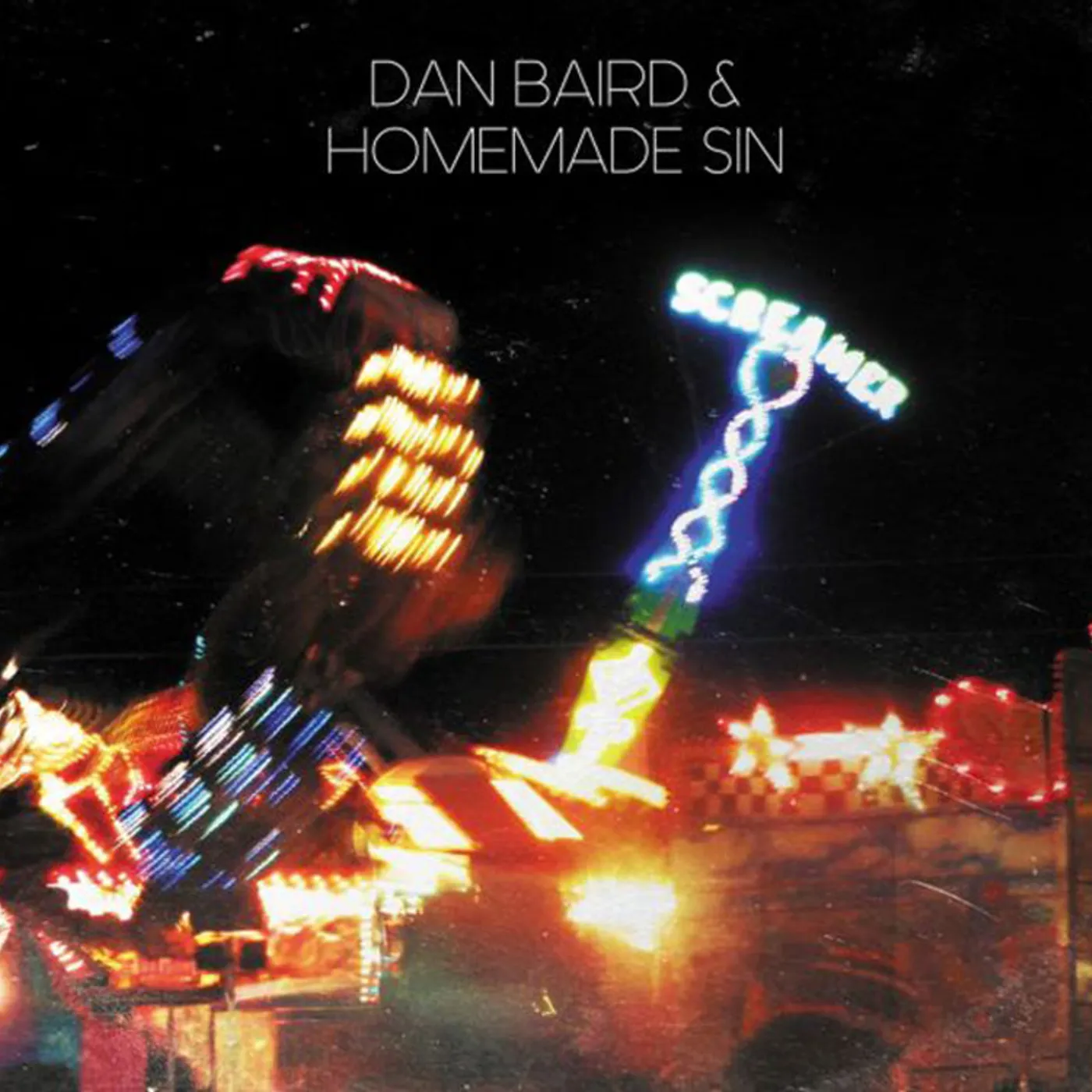 Dan Baird and Homemade Sin LP - Screamer (Vinyl)