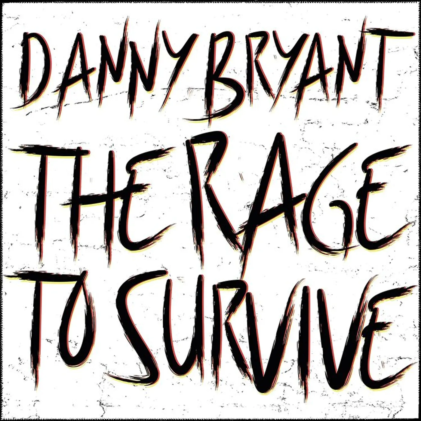 Danny Bryant LP - The Rage To Survive (Vinyl)