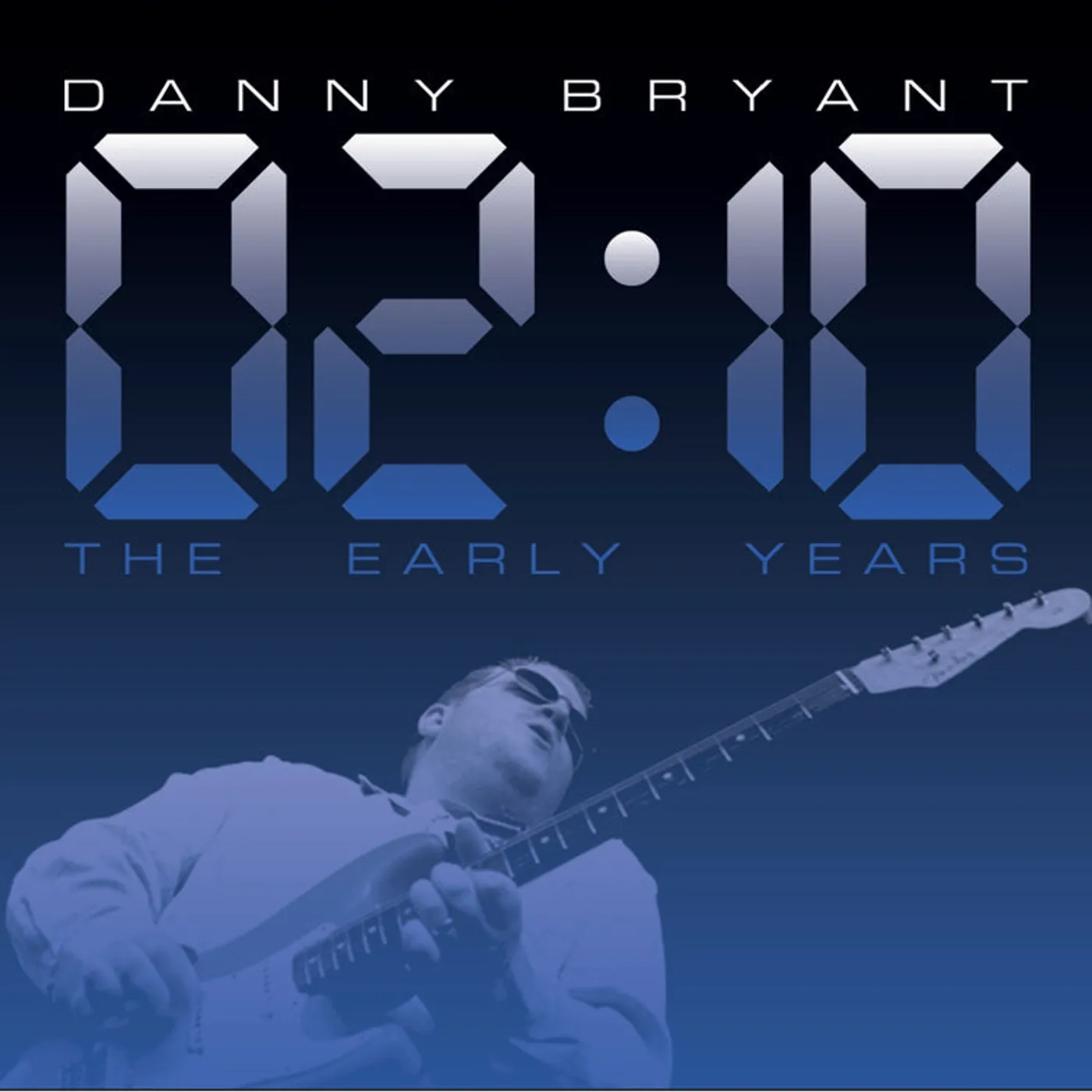 Danny Bryant LP - 0210 The Early Years (Vinyl)