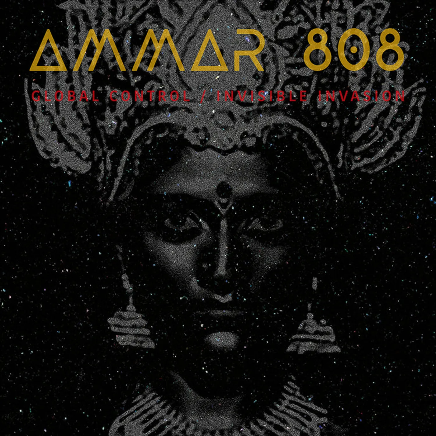 Ammar 808 LP - Global Control / Invisible Inv (Vinyl)