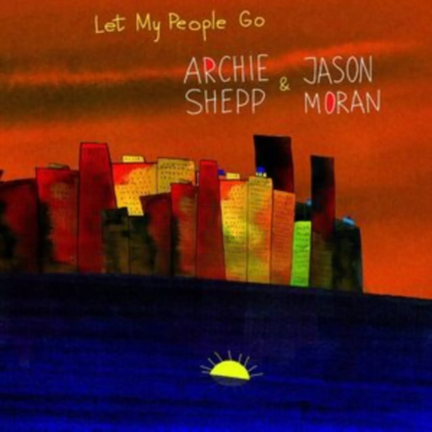 Archie Shepp & Jason Moran LP - Let My People Go (Vinyl)
