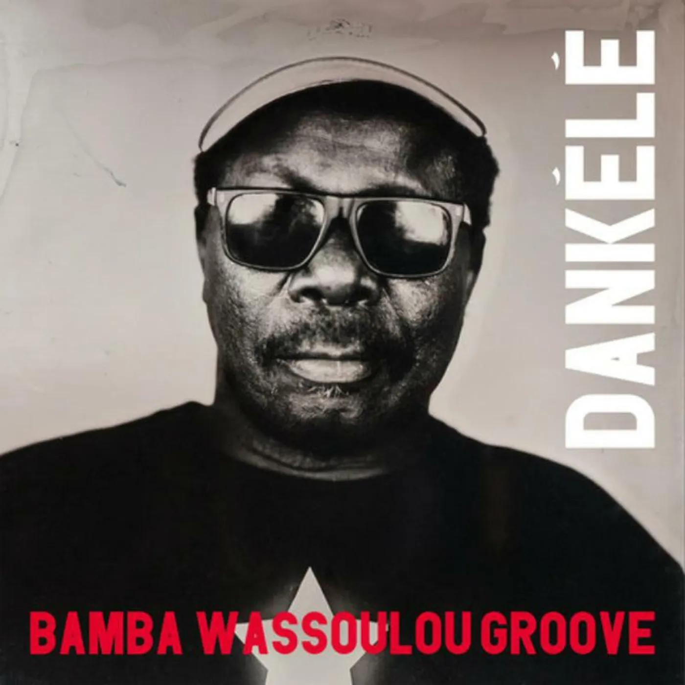 Bamba Wassoulou Groove LP - Dankele (Vinyl)