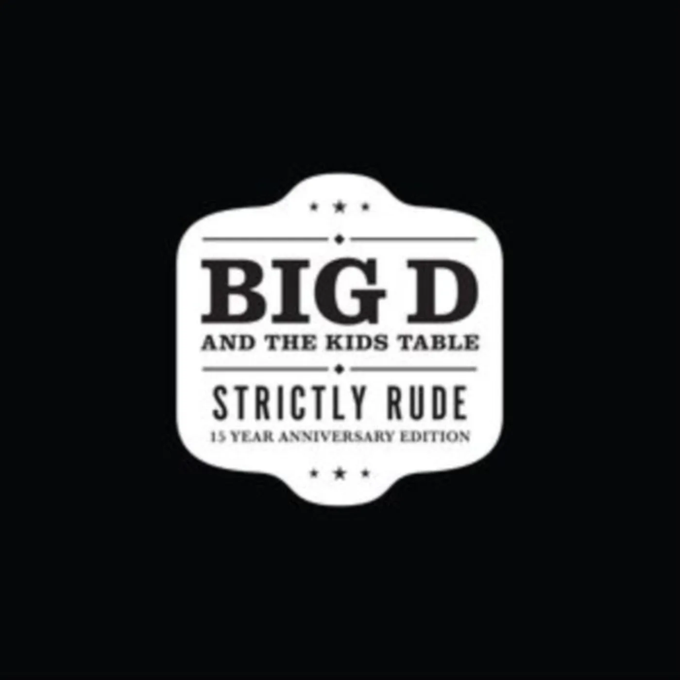 Big D and the Kids Table LP - Strictly Rude (Vinyl)