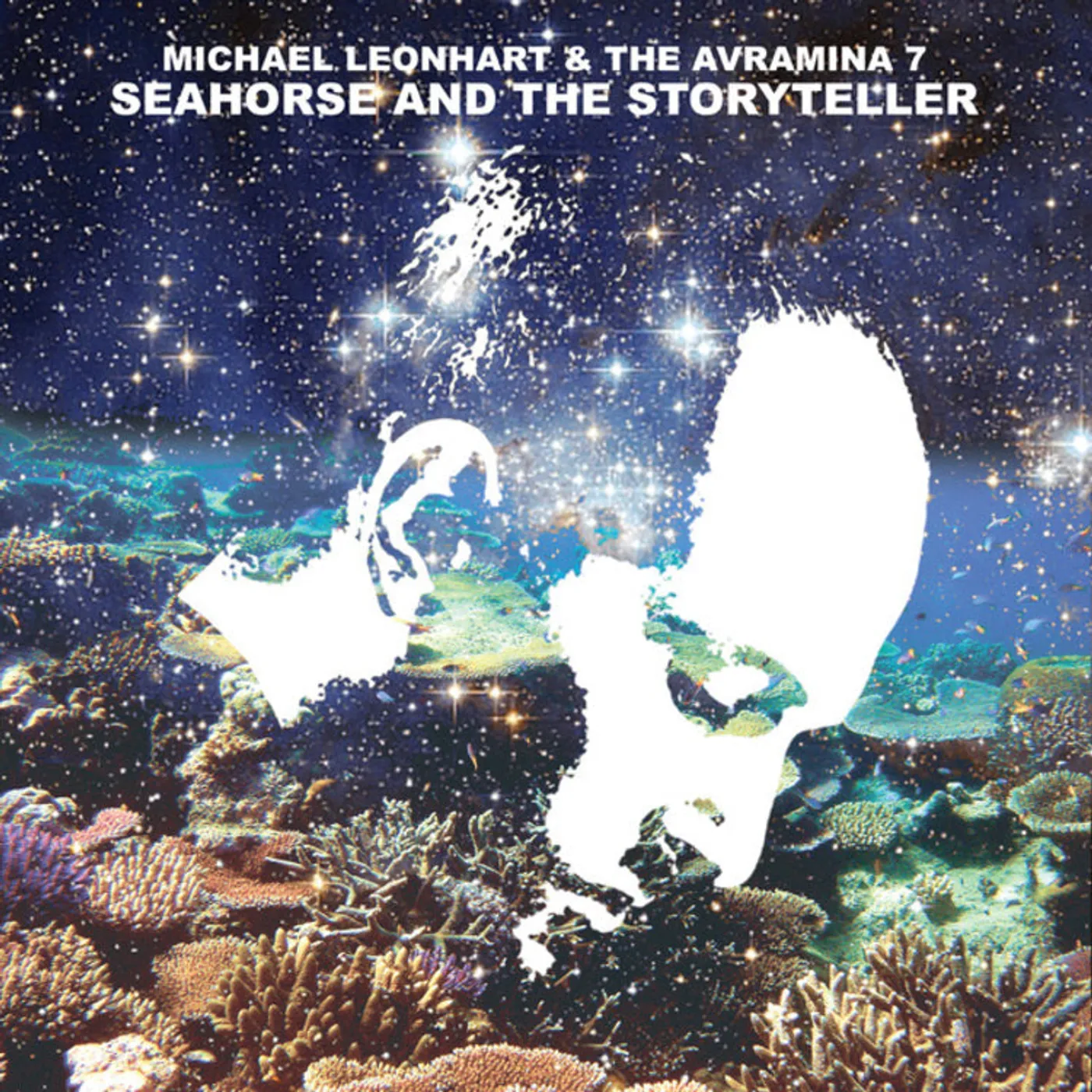 Michael Leonhart & The Avramina 7 LP - Seahorse & The Storyteller (Vinyl)