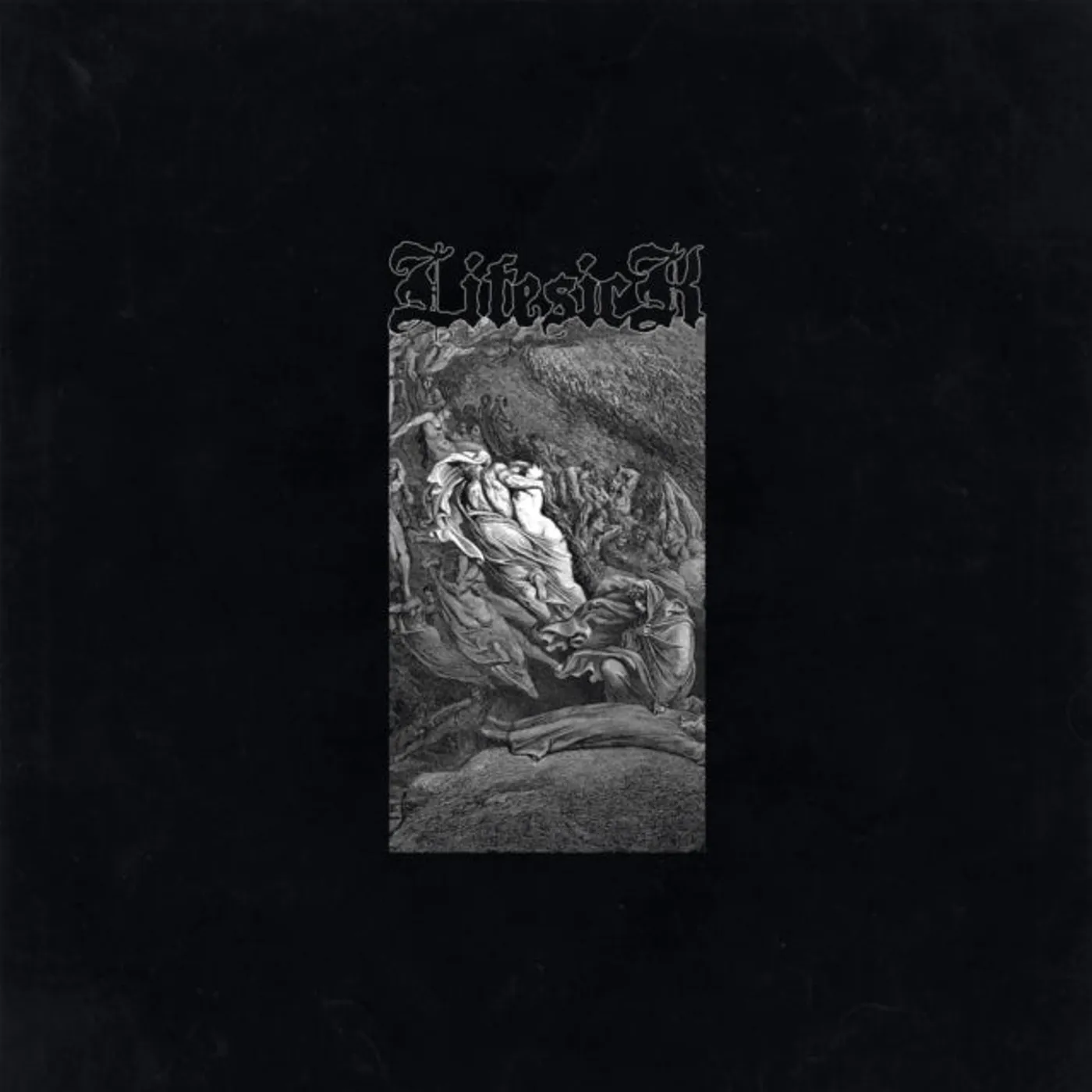 Lifesick LP - 6.0.1 (Vinyl)