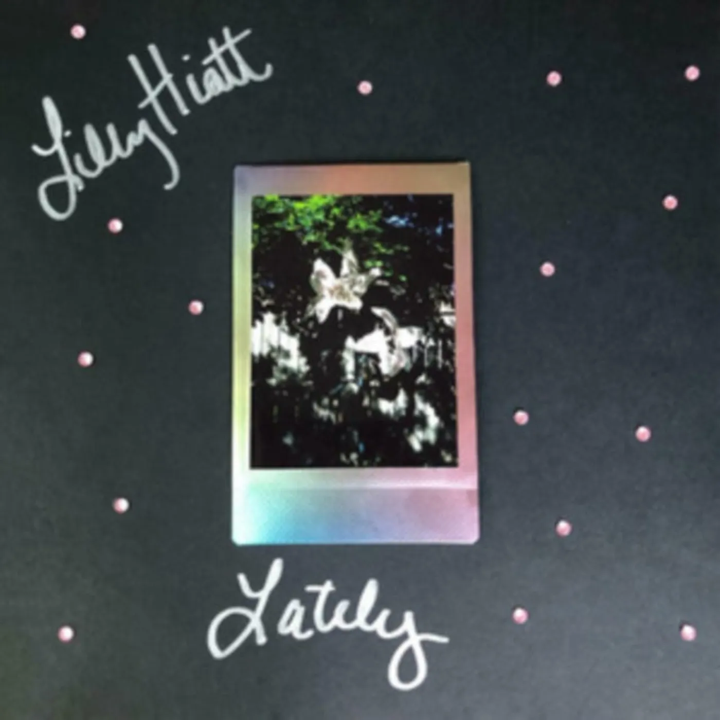 Lilly Hiatt LP - Lately (Vinyl)