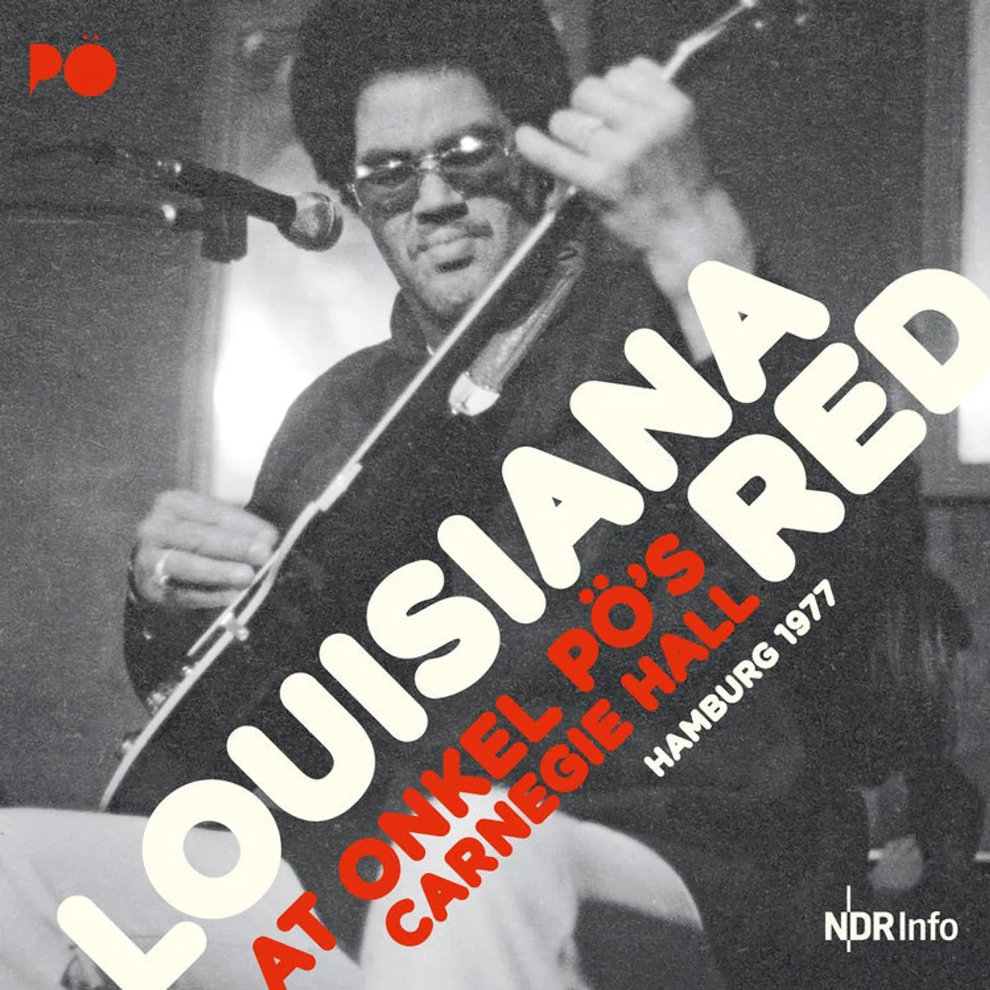 Louisiana Red LP - At Onkel Pos Carnegie Hall 77 (Vinyl)