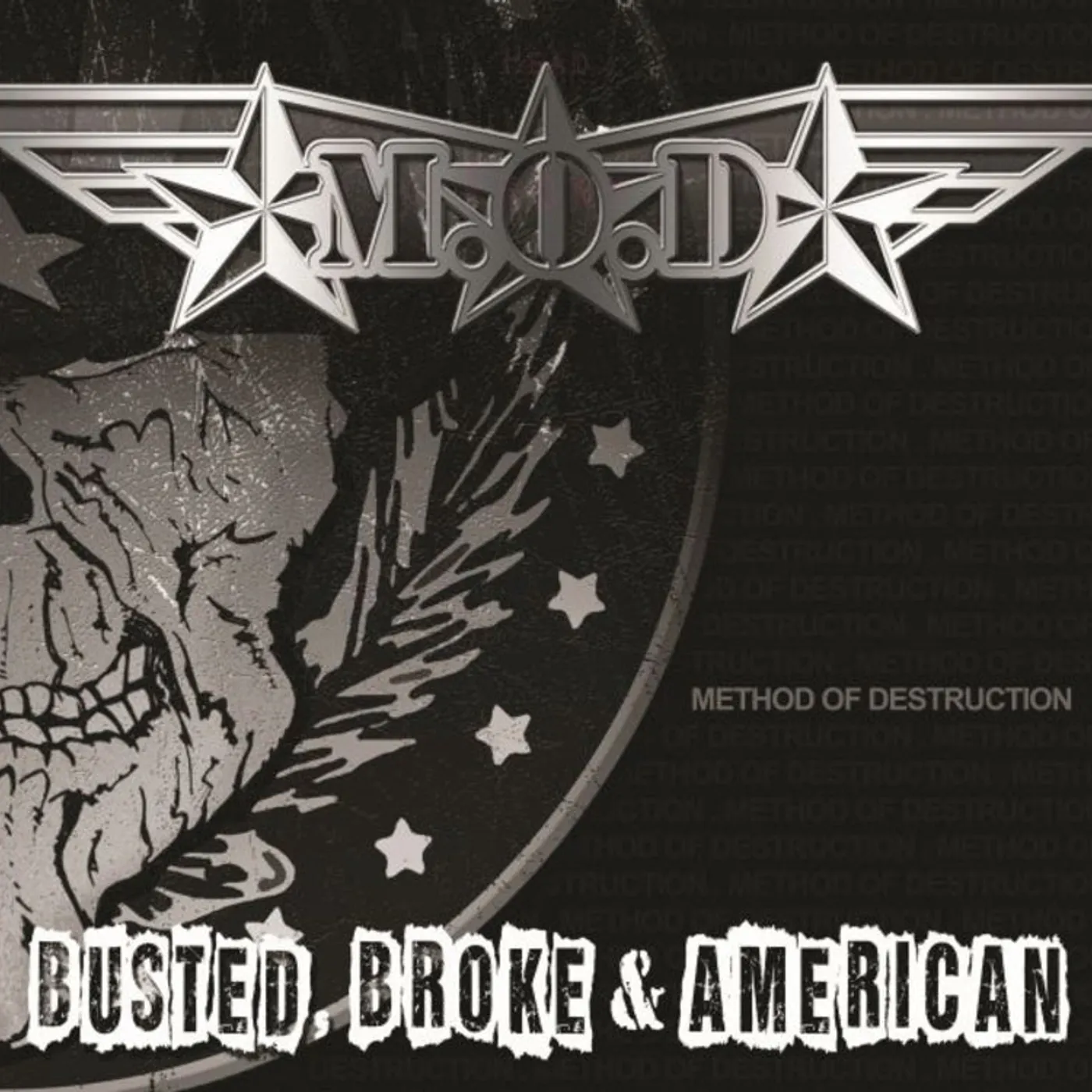 M.O.D LP - Busted Broke And American (Vinyl)