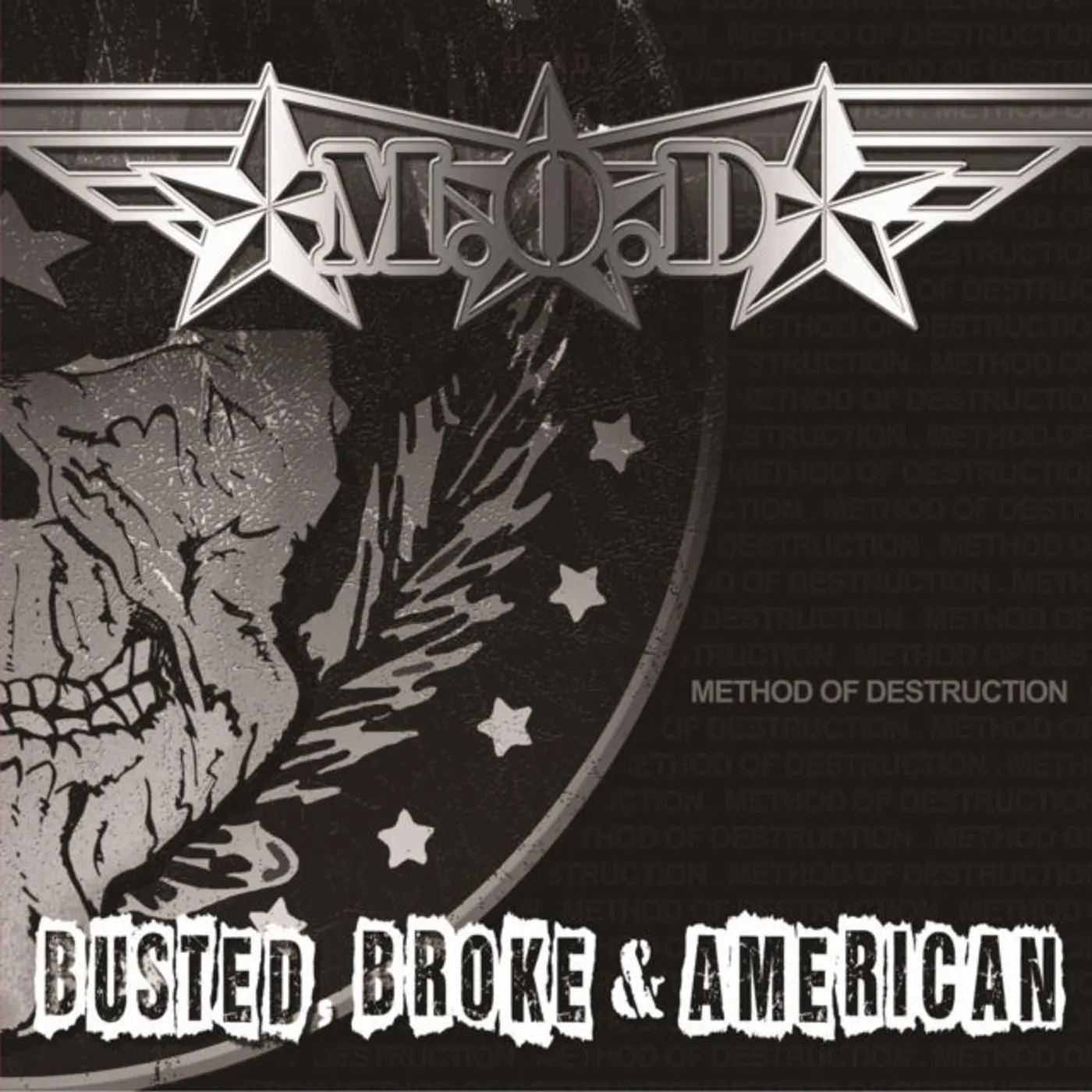 M.O.D LP - Busted Broke And American (Vinyl)