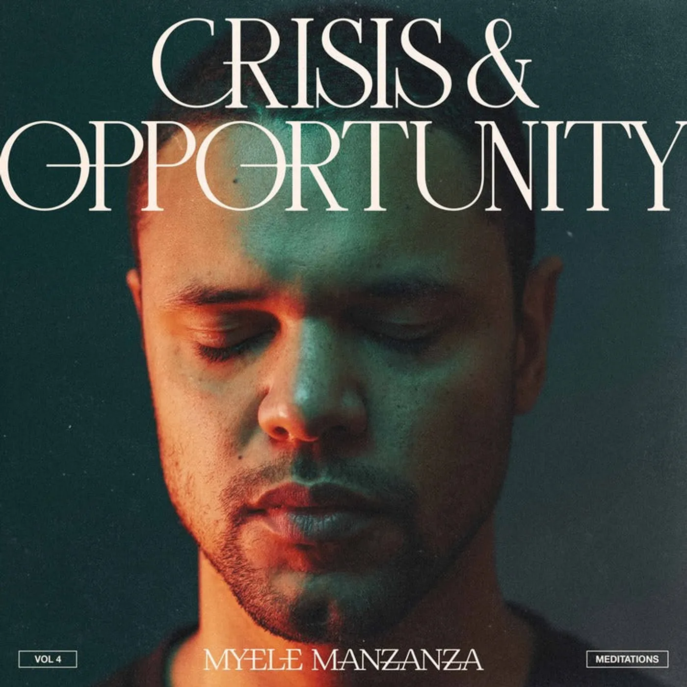 Myele Manzanza LP - Crisis & Opportunity  Vol.4 - (Vinyl)