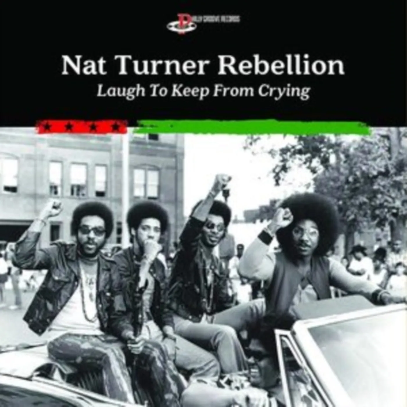 Nat Turner Rebellion LP - Laugh To Keep From Crying (Vinyl)