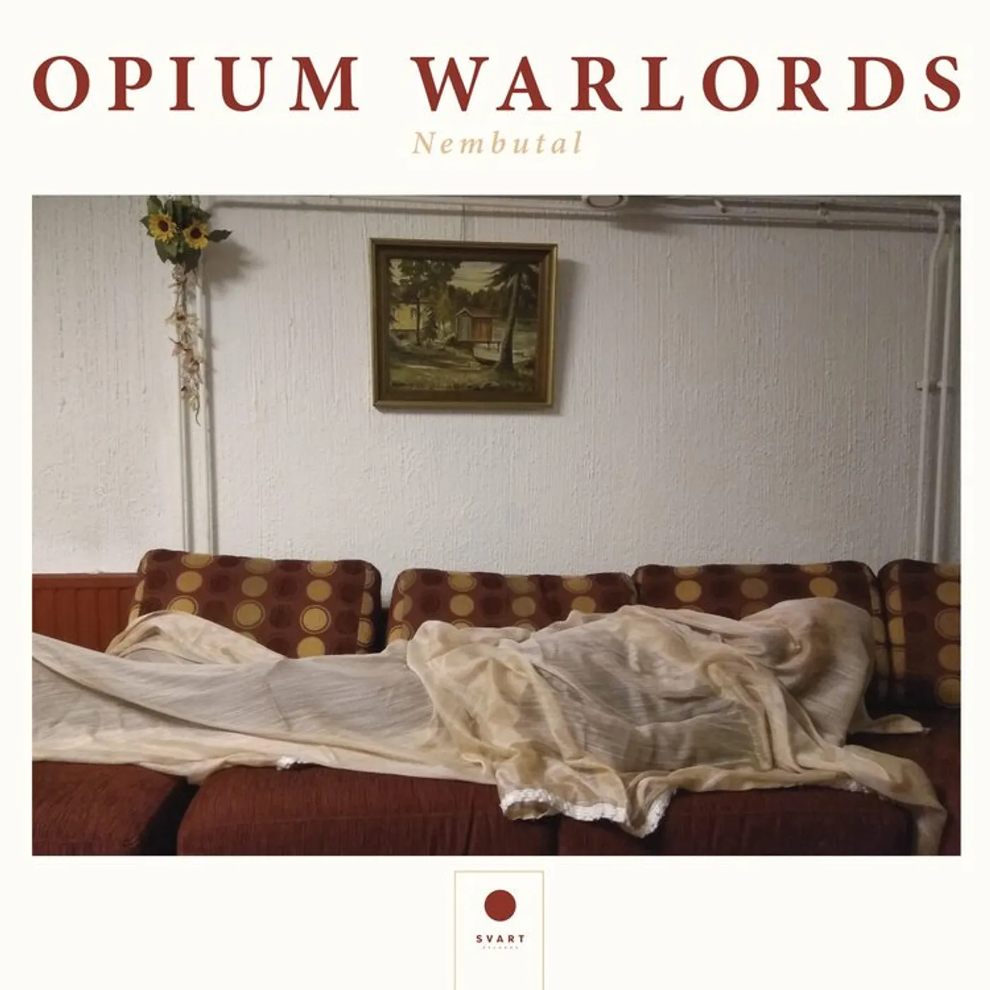 Opium Warlords LP - Nembutal (Vinyl)