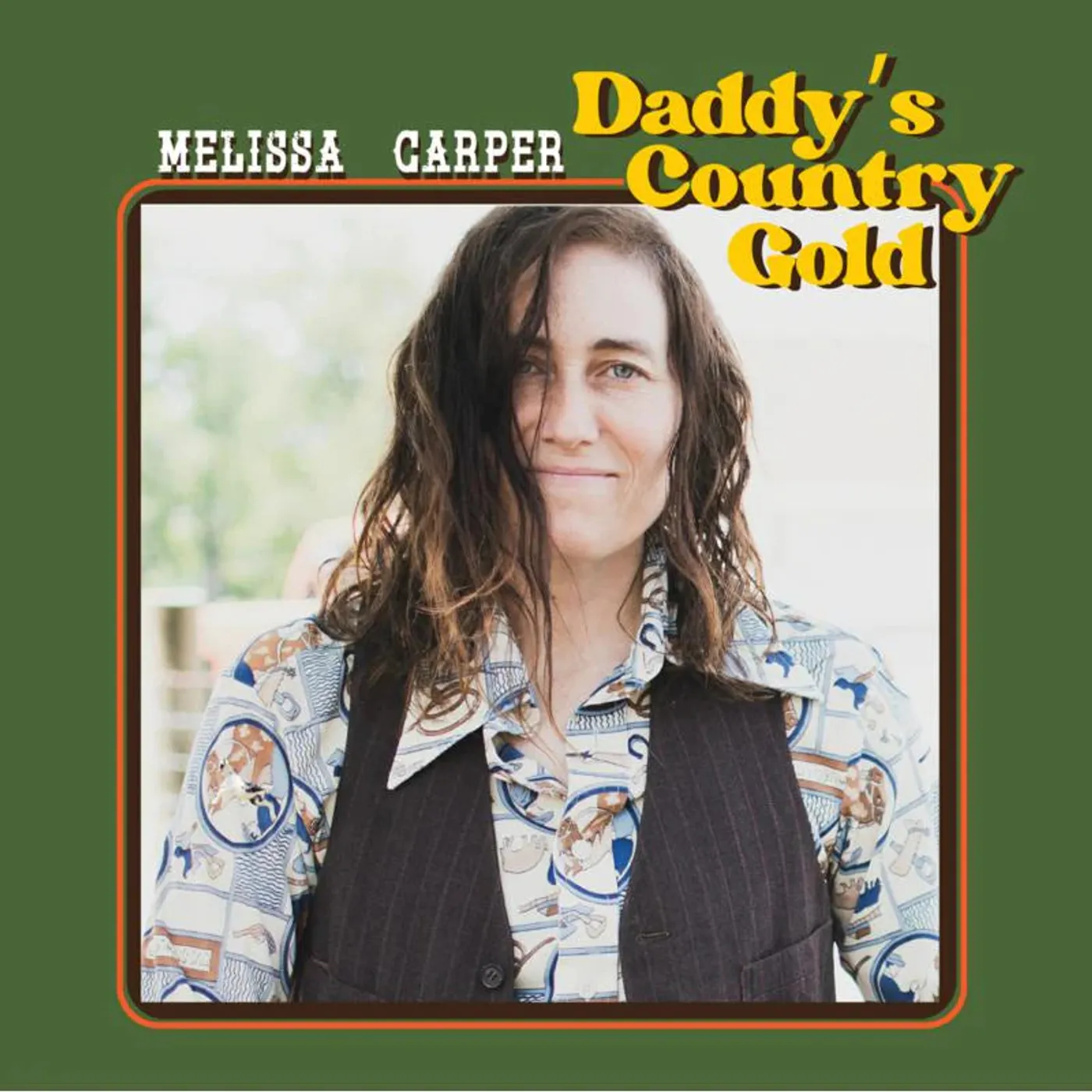 Melissa Carper LP - Daddys Country Gold (Vinyl)