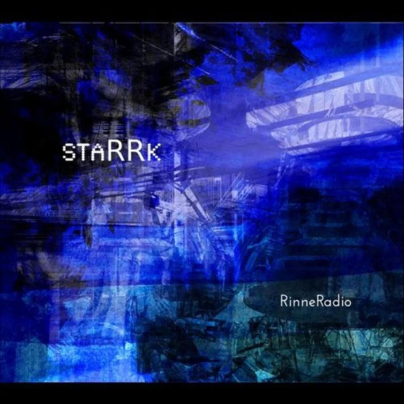 RinneRadio LP - Starrk (Vinyl)