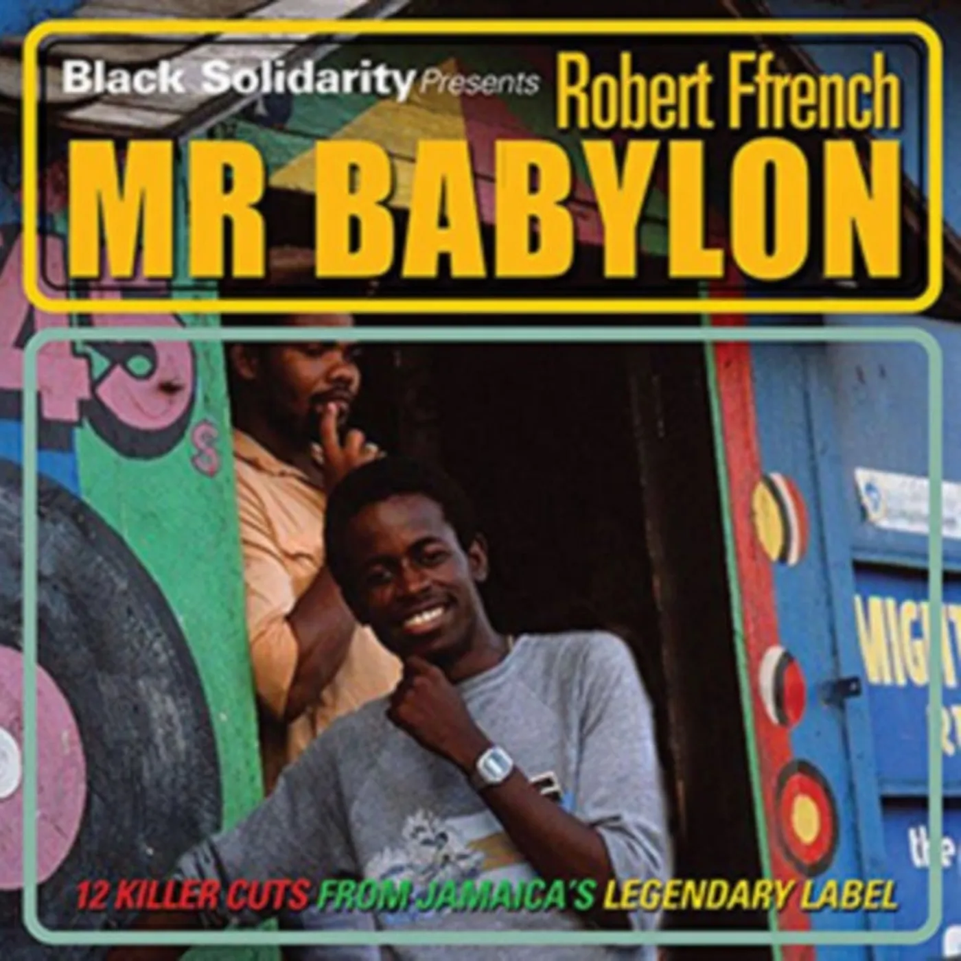 Robert Ffrench LP - Black Solidarity Presents Mr B (Vinyl)