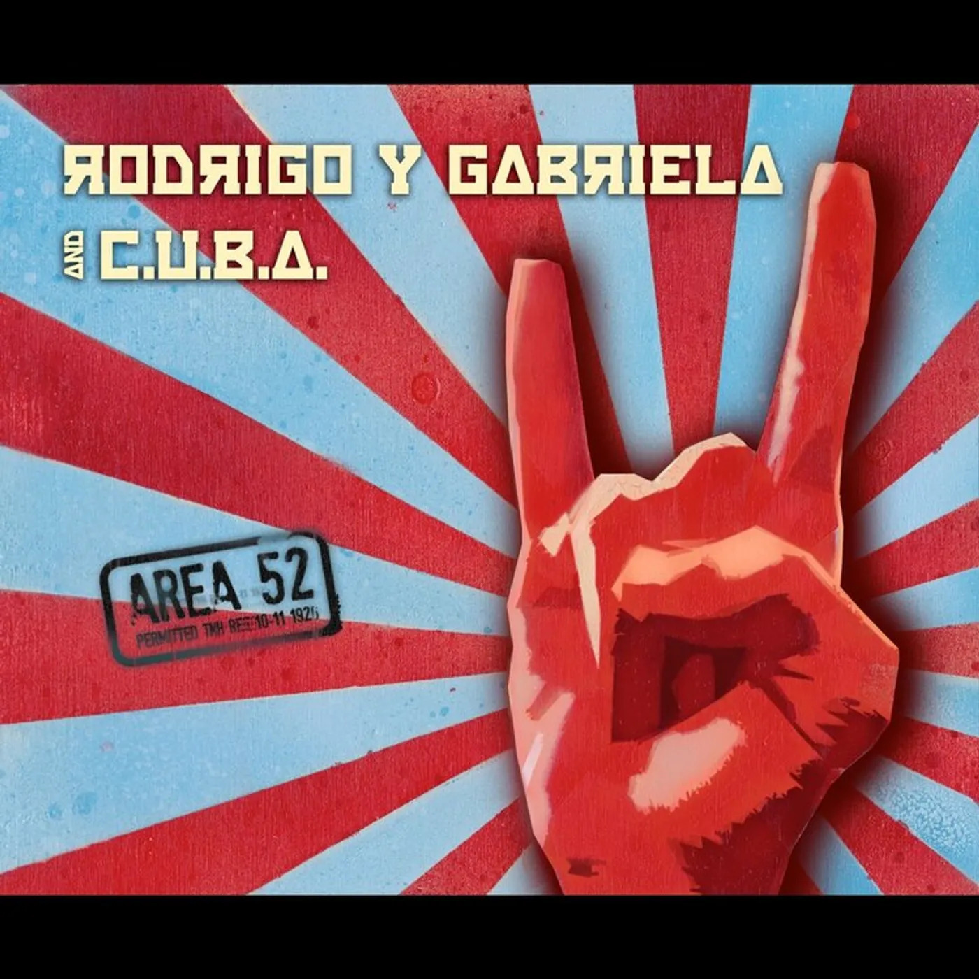 Rodrigo Y Gabriela LP - Area 52 (Vinyl)