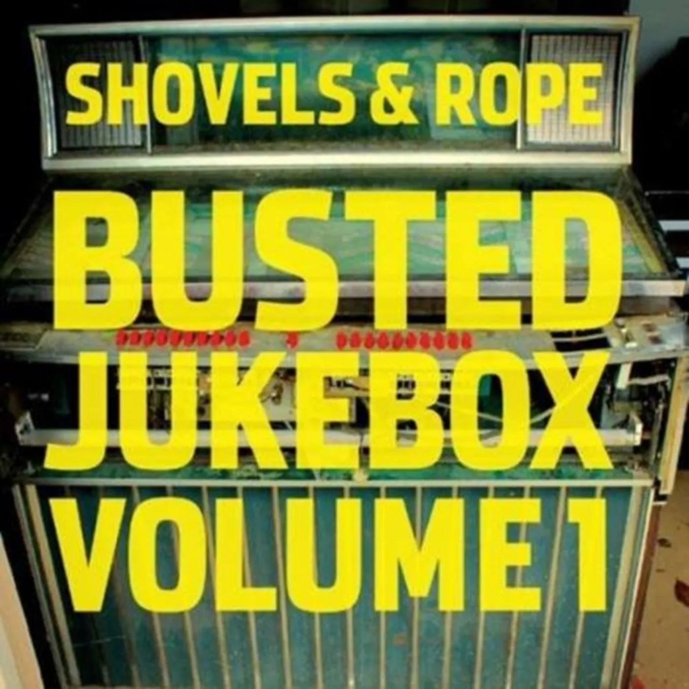 Shovels & Rope LP - Busted Jukebox Volume 1 (Vinyl)