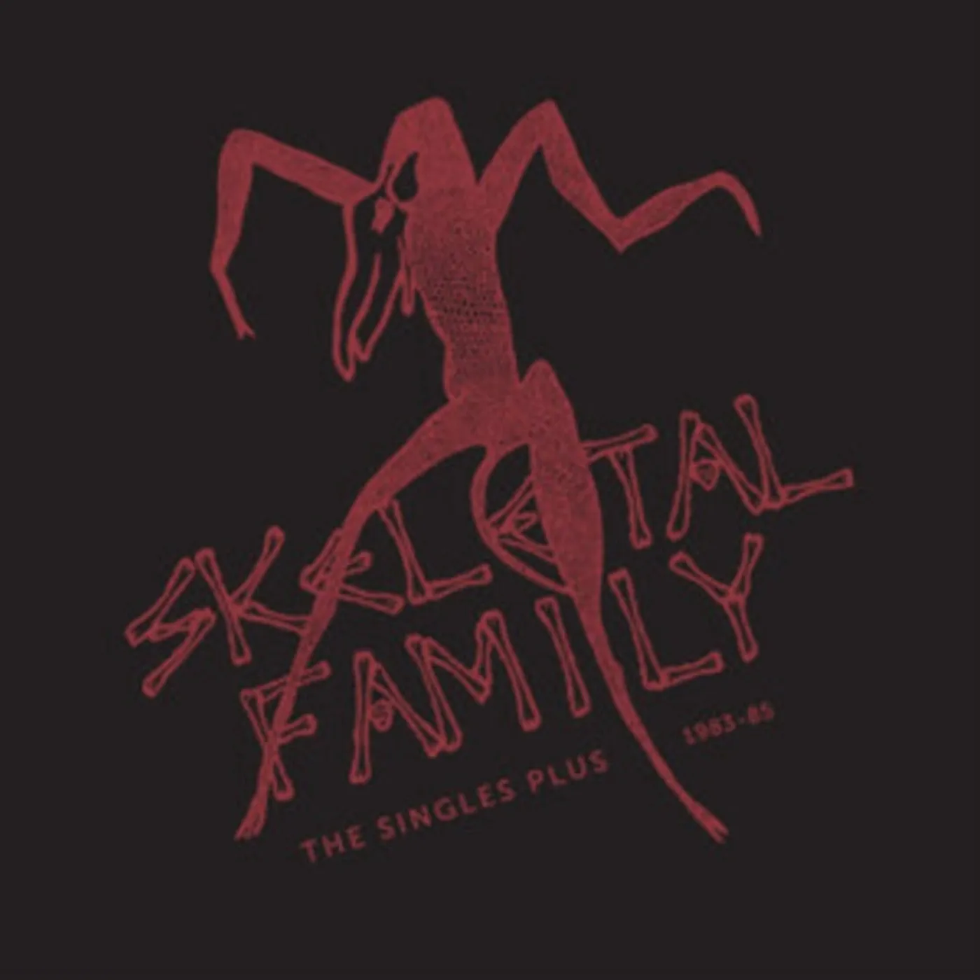 Skeletal Family LP - Singles Plus 1983-1985 The (Vinyl)