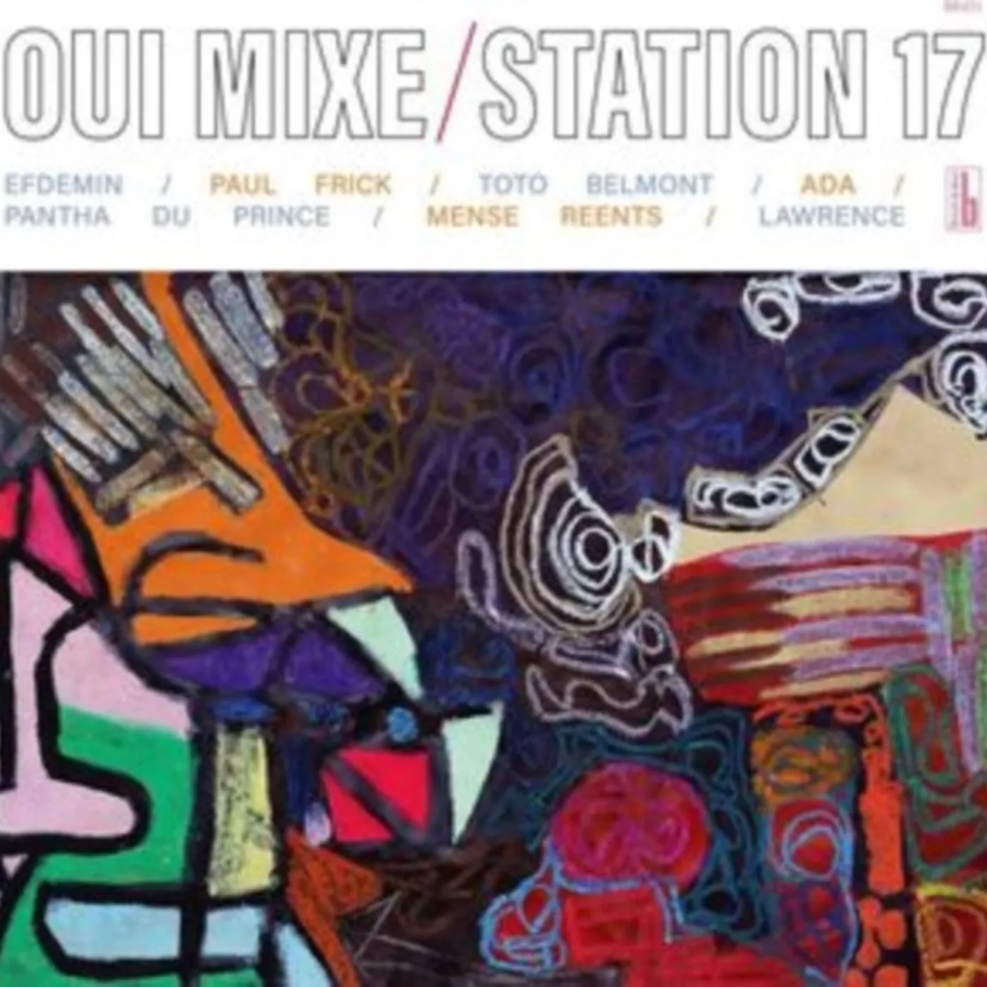 Station 17 LP - Oui Mixe (Vinyl)