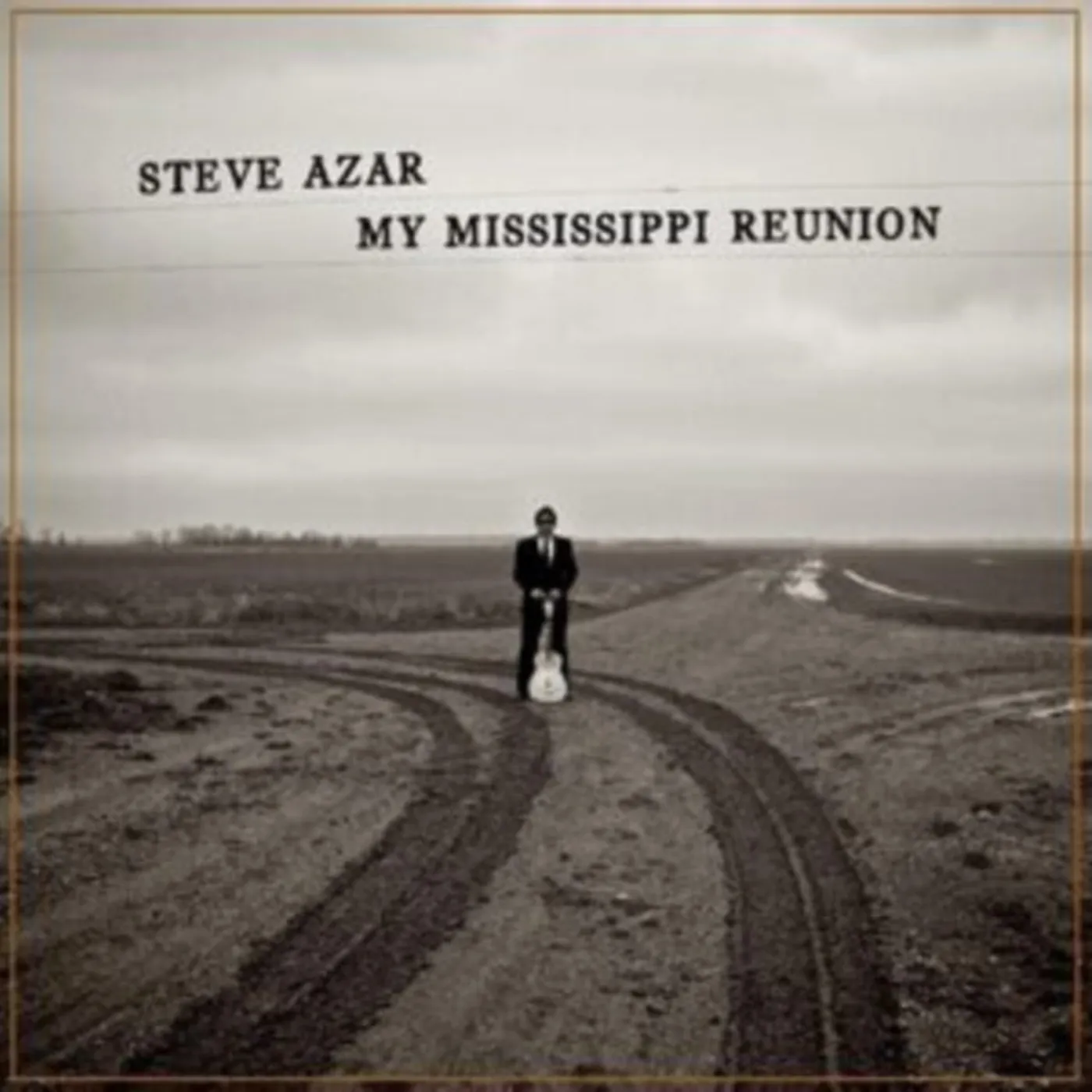 Steve Azar LP - My Mississippi Reunion (Cloudy (Vinyl)