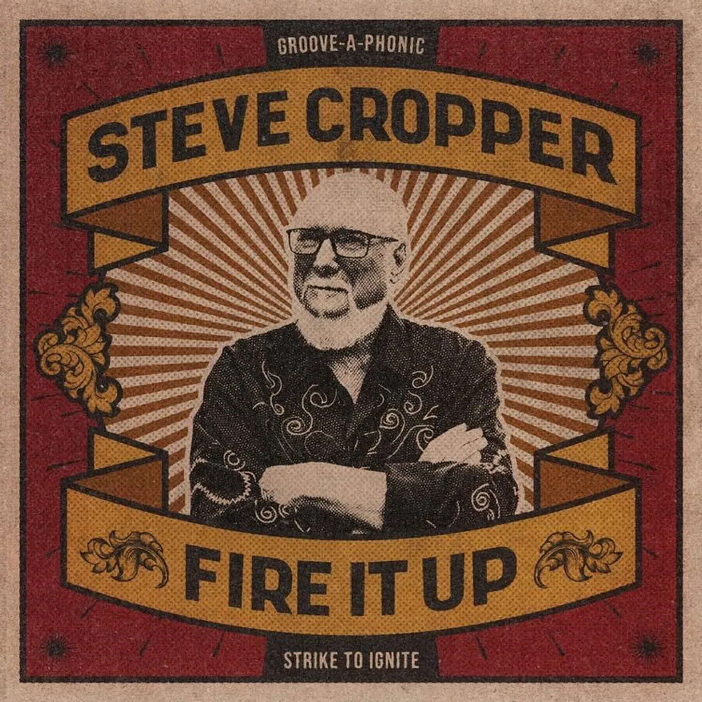 Steve Cropper LP - Fire It Up (Vinyl)