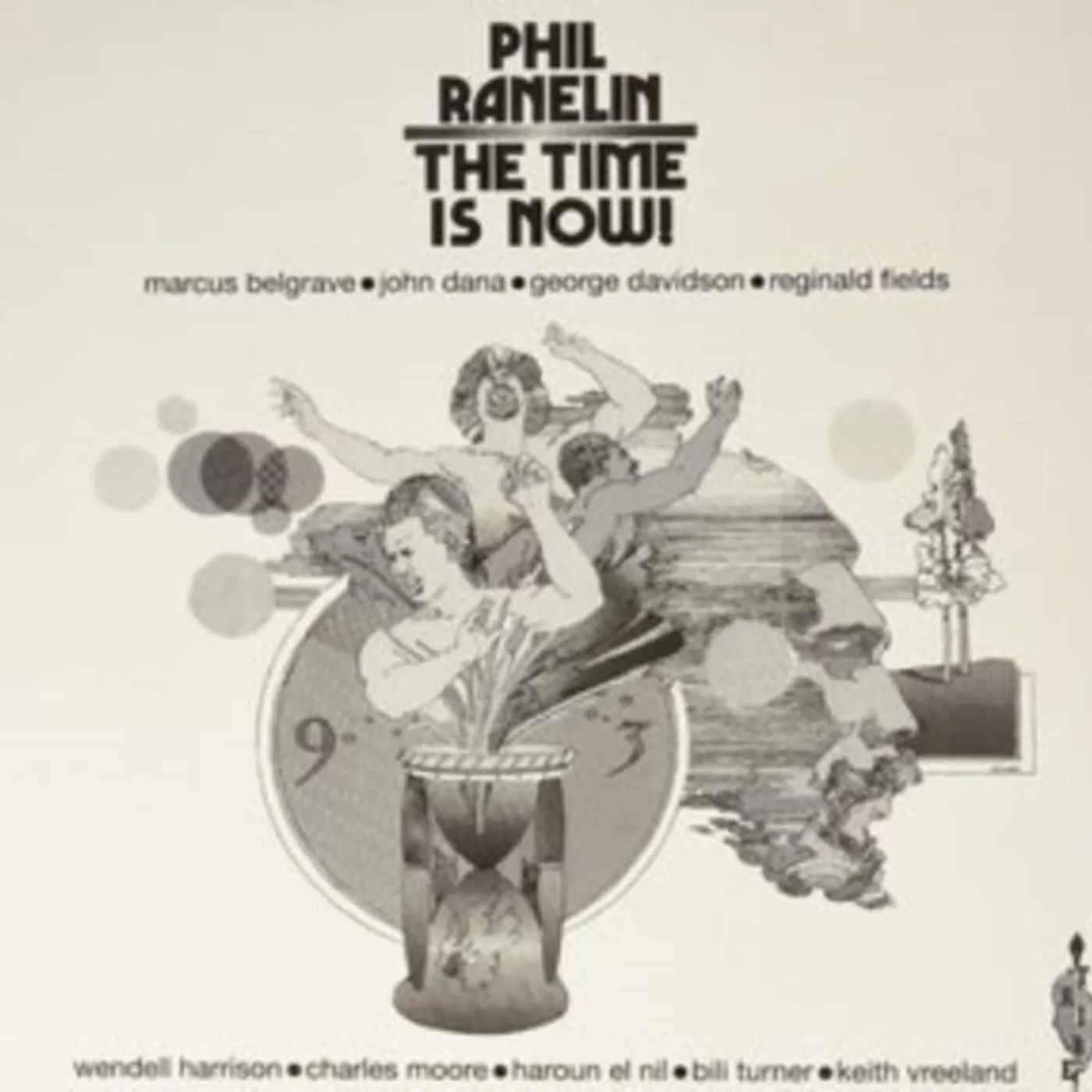 Phil Ranelin LP - The Time Is Now! (Vinyl)
