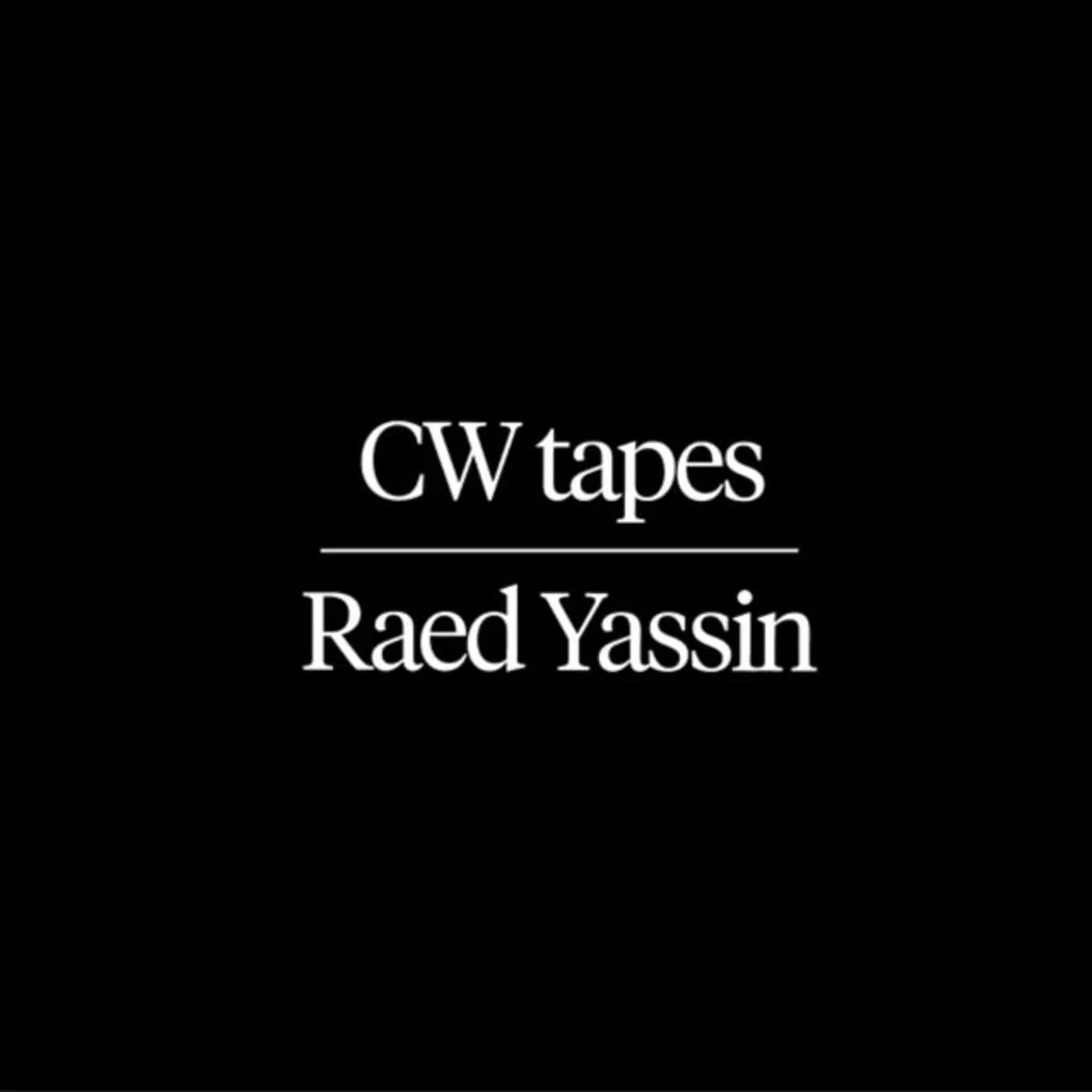 Raed Yassin LP - Cw Tapes (Vinyl)