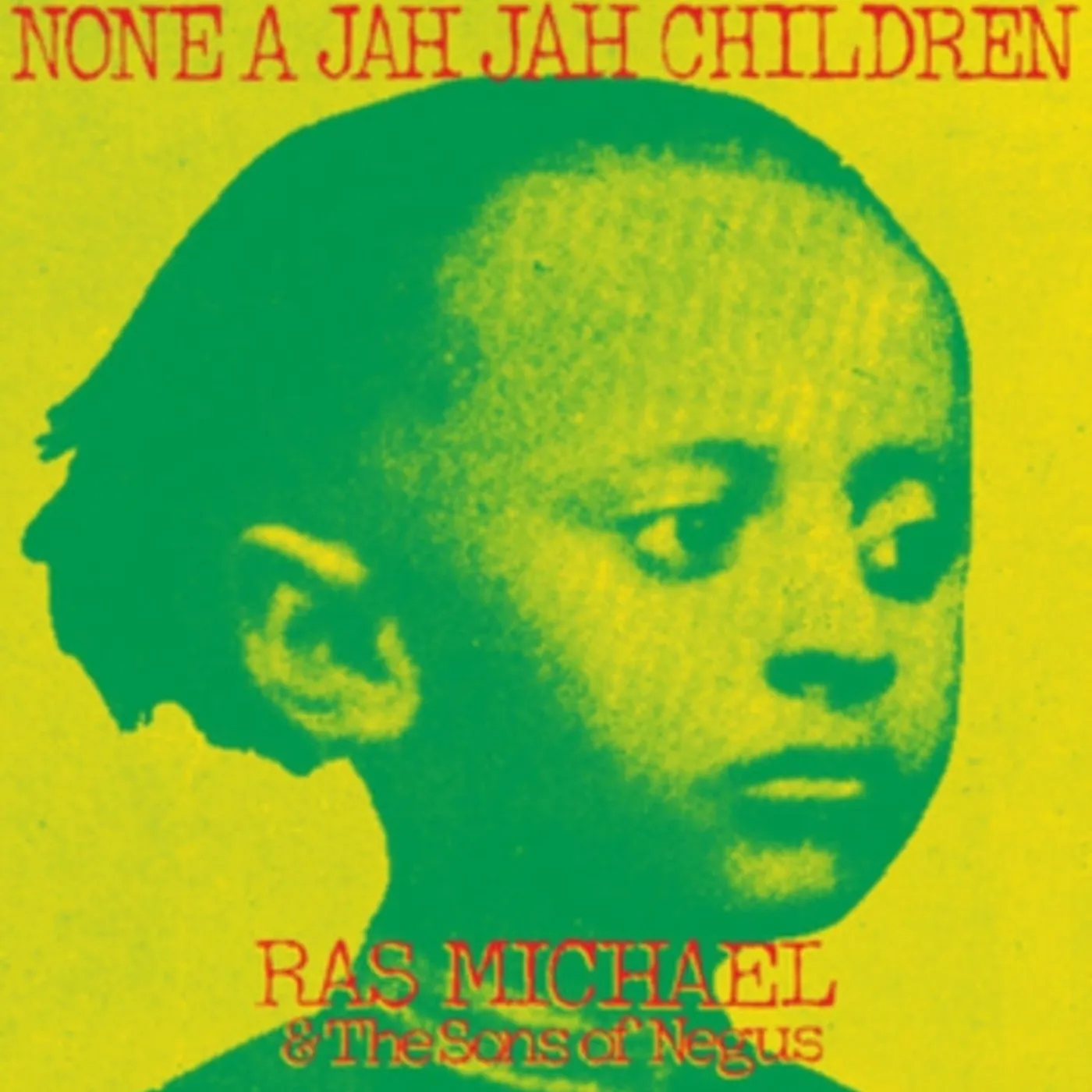 Ras Michael & The Sons Of Negus LP - None A Jah Jah Children (Vinyl)