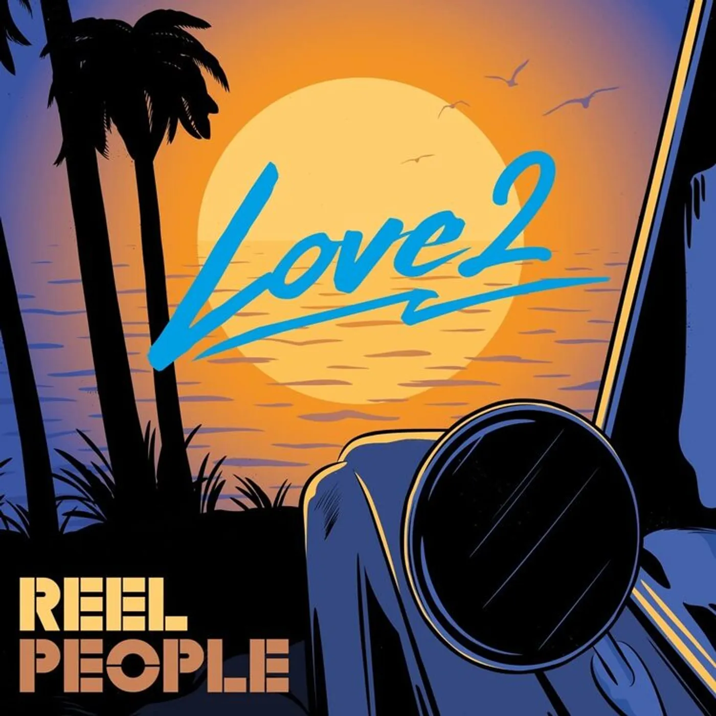 Reel People LP - Love 2 (Vinyl)