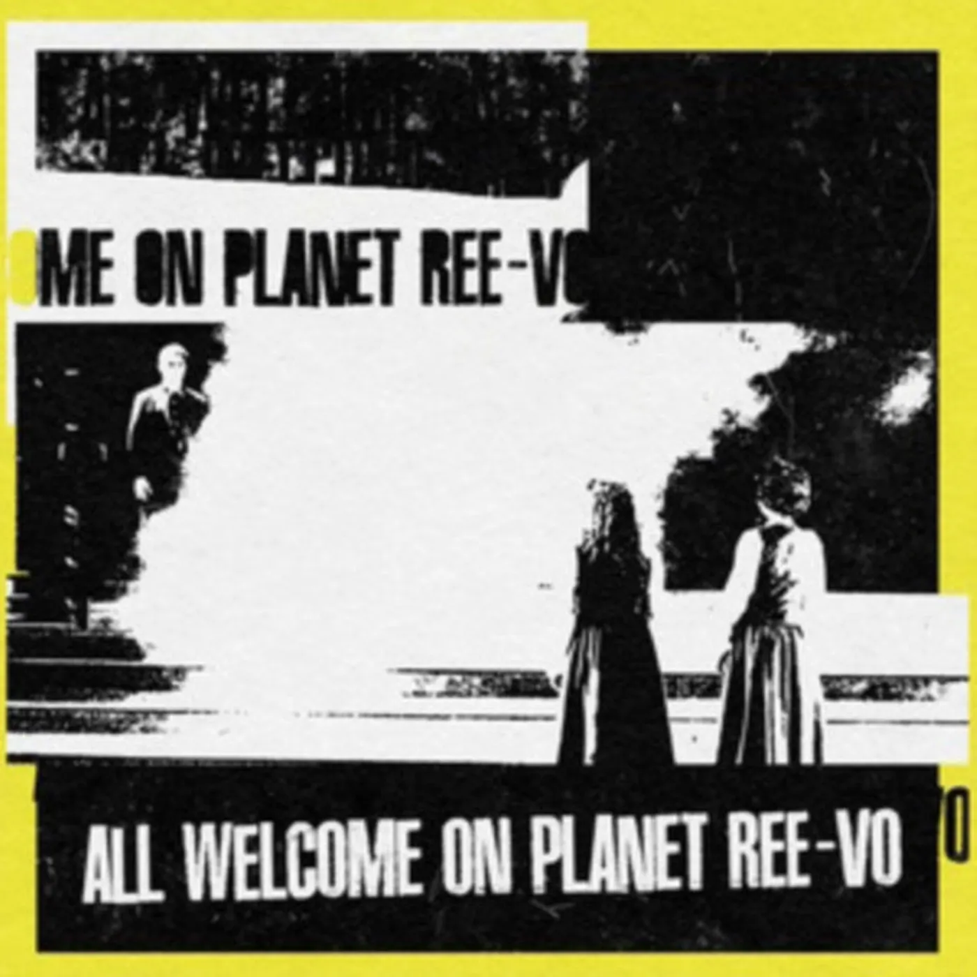 Ree-Vo LP - All Welcome On Planet Ree-Vo (Vinyl)