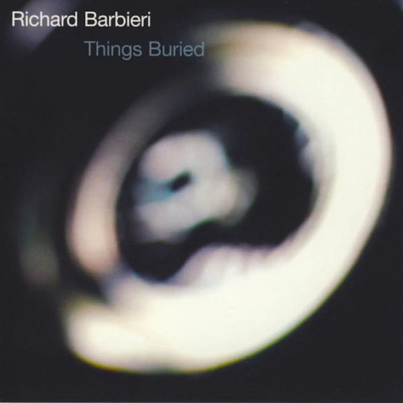 Richard Barbieri LP - Things Buried (Vinyl)
