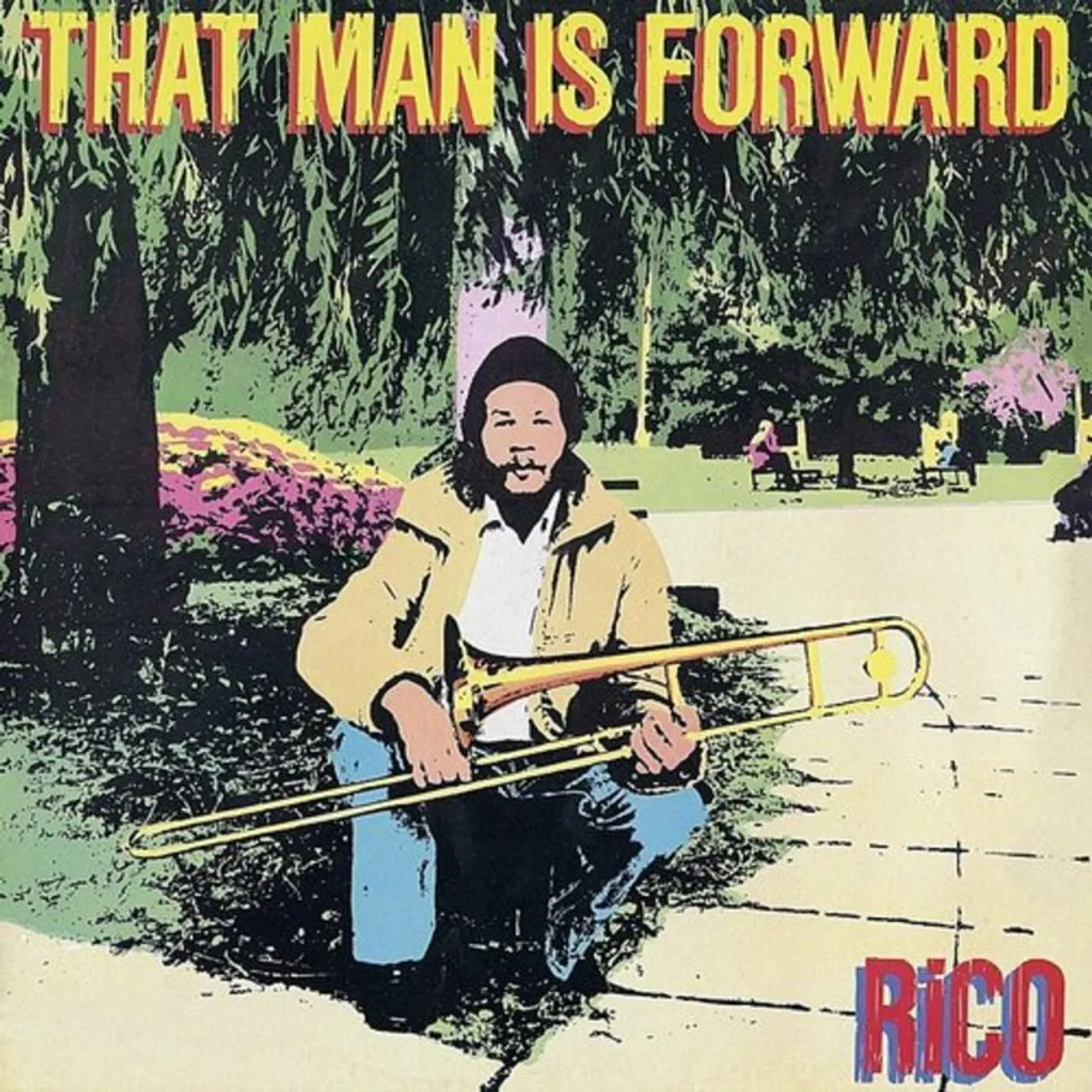 Rico LP - That Man Is Forward [40Th Anni (Vinyl)