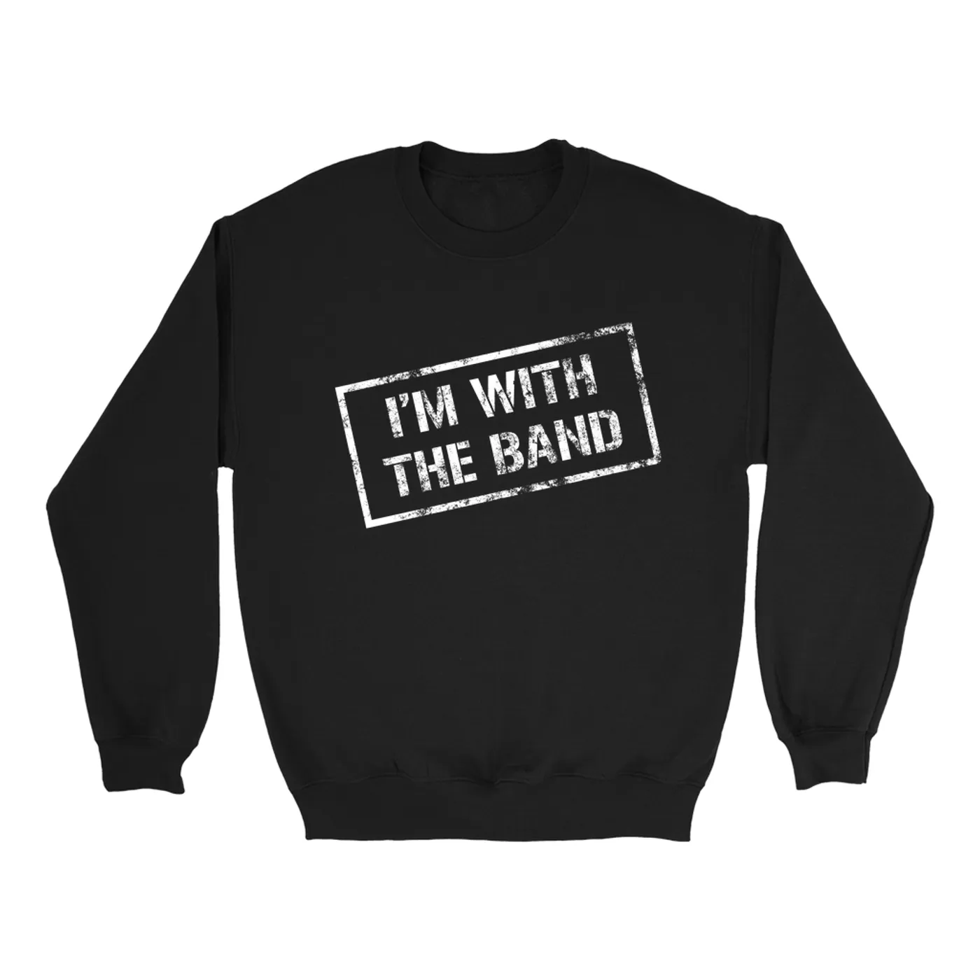 Merchbar Music Life Sweatshirt | I'm With The Band Merchbar Music Life Sweatshirt