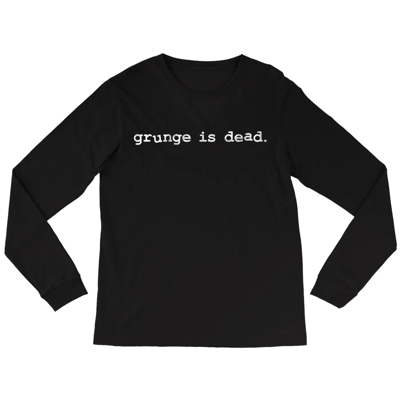 Nirvana Long Sleeve Shirt | Grunge Is Dead Worn By Kurt Cobain Nirvana Shirt