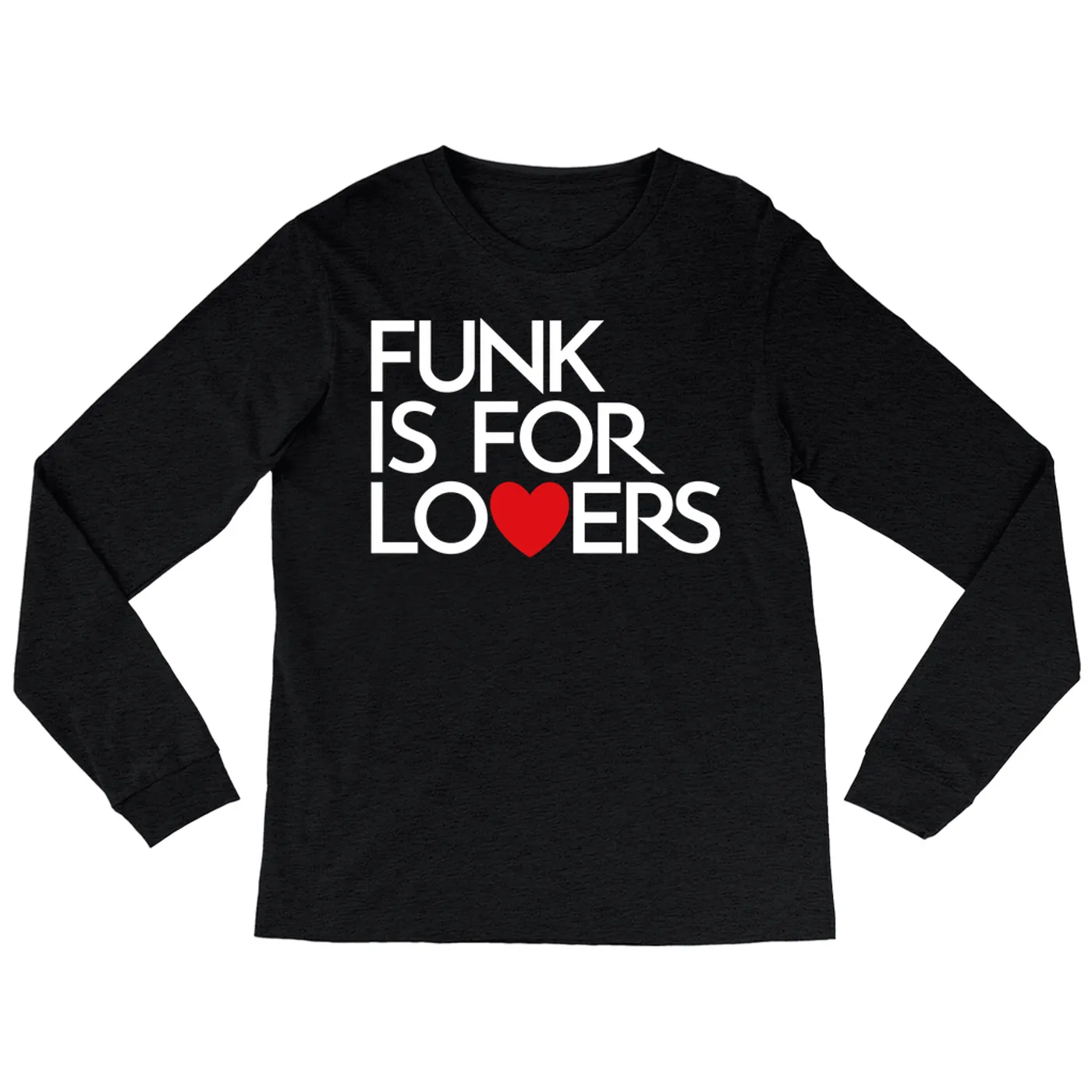 Music Life - Funk Merchbar Music Life Long Sleeve Shirt | Funk Is For Lovers Merchbar Music Life Shirt