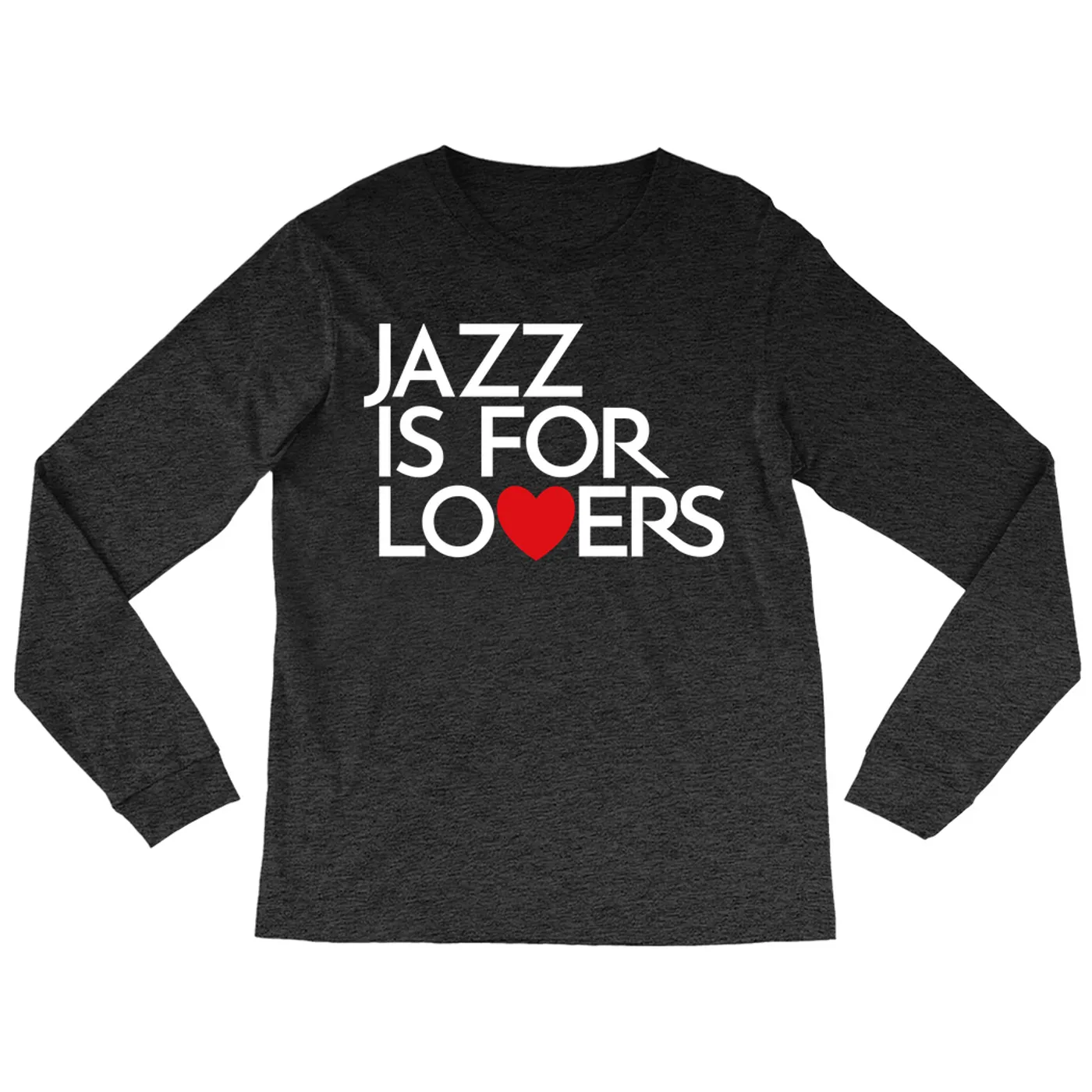 Music Life - Jazz Merchbar Music Life Long Sleeve Shirt | Jazz Is For Lovers Merchbar Music Life Shirt