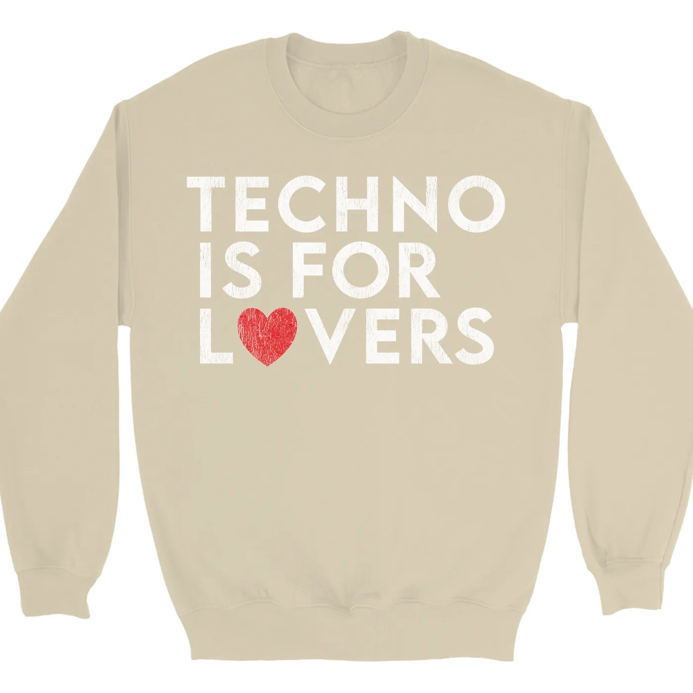 Music Life - Techno Merchbar Music Life Sweatshirt | Techno Is For Lovers Merchbar Music Life Sweatshirt