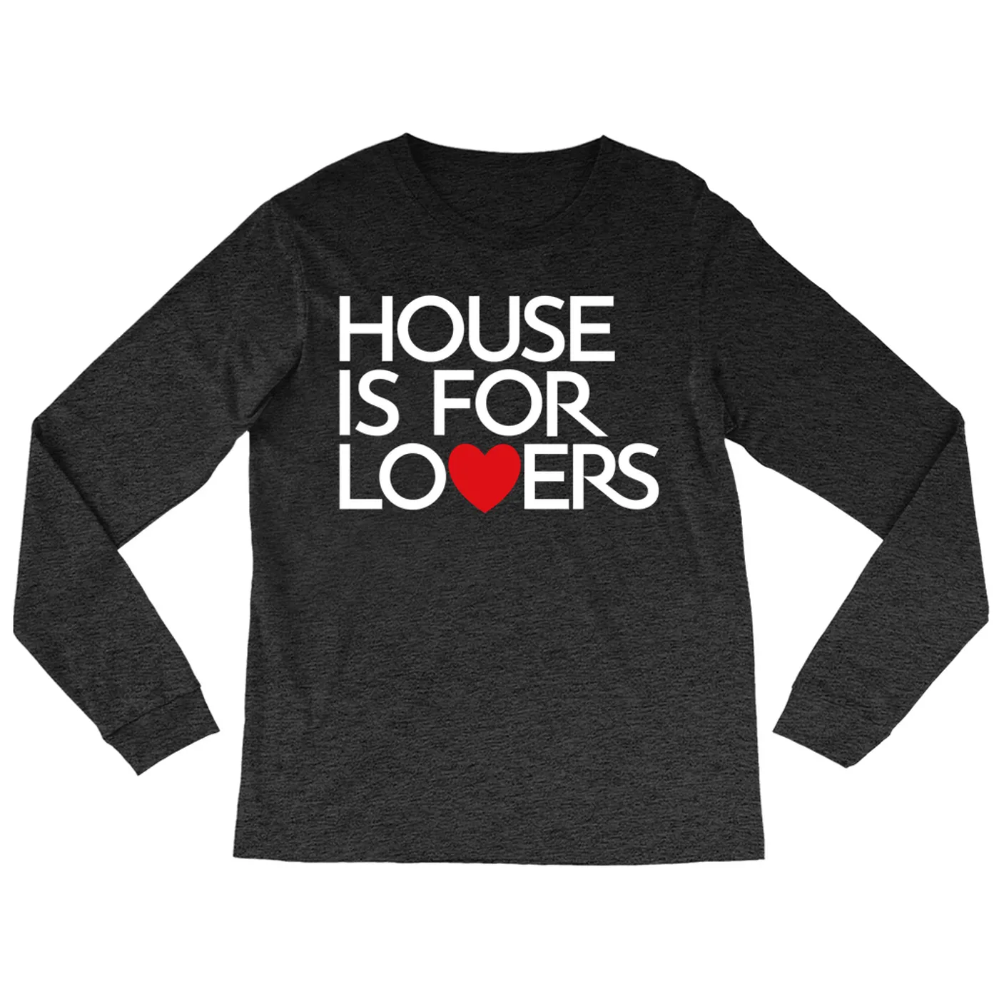 Music Life - House Merchbar Music Life Long Sleeve Shirt | House Is For Lovers Merchbar Music Life Shirt