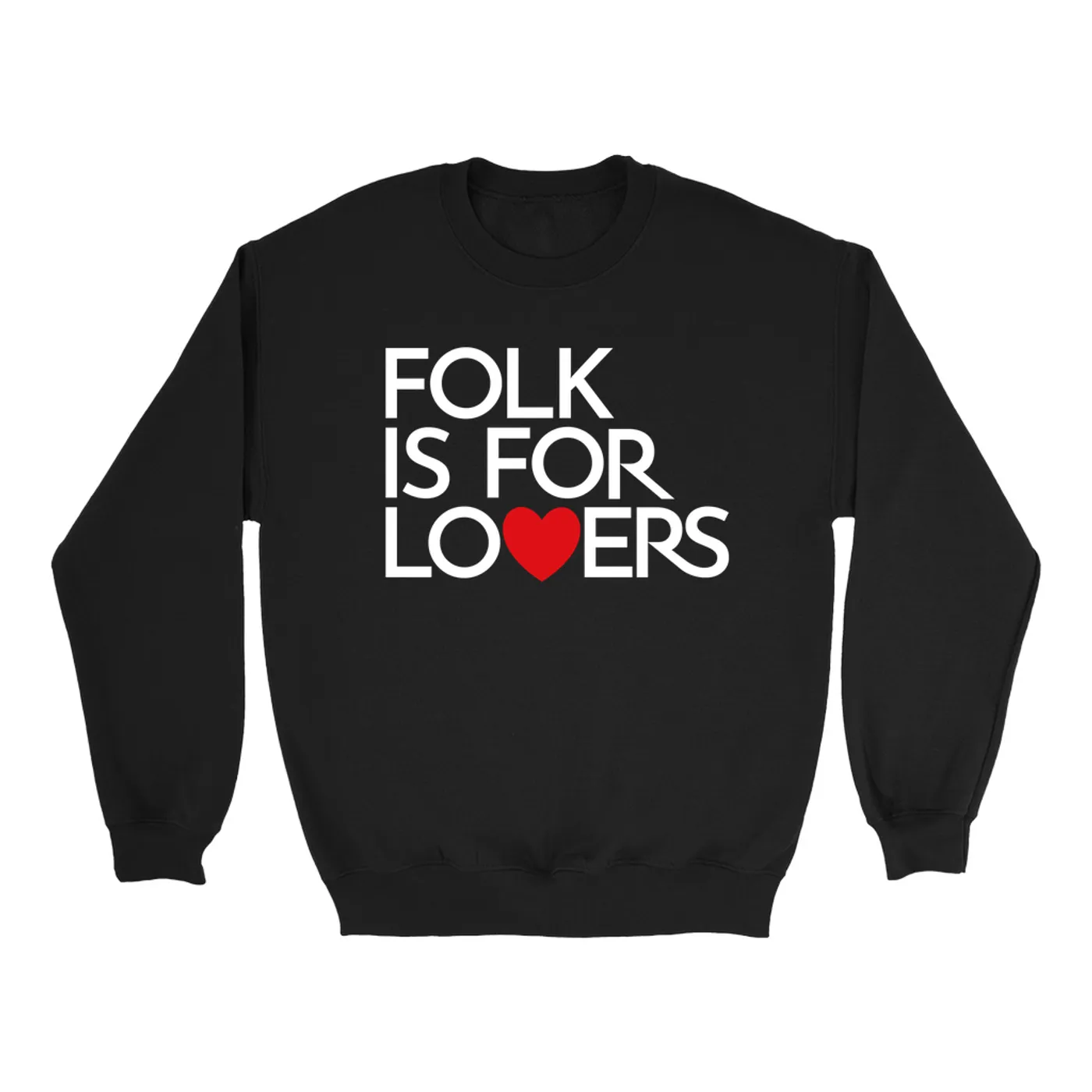 Music Life - Folk Merchbar Music Life Sweatshirt | Folk Is For Lovers Merchbar Music Life Sweatshirt