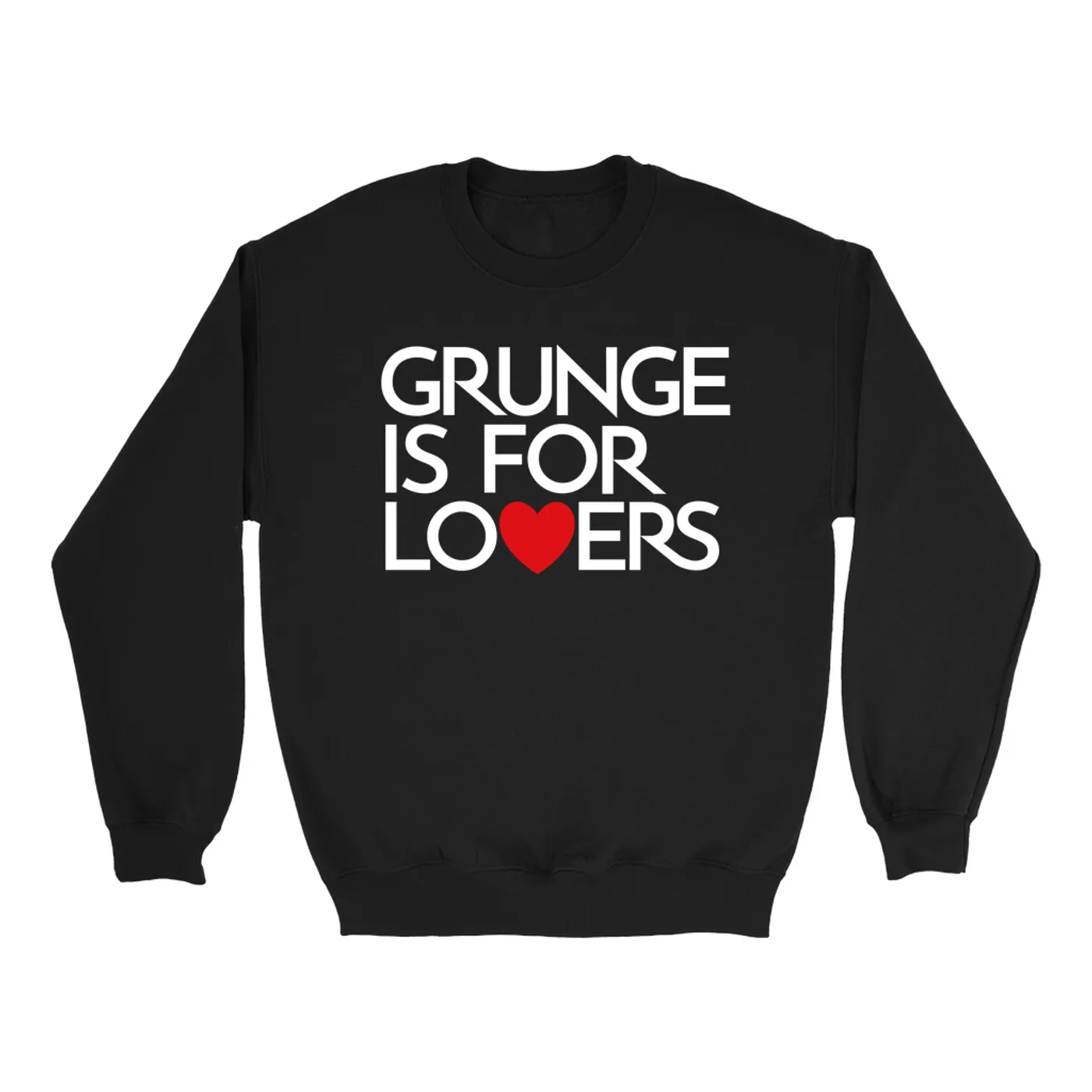 Music Life - Grunge Merchbar Music Life Sweatshirt | Grunge Is For Lovers Merchbar Music Life Sweatshirt