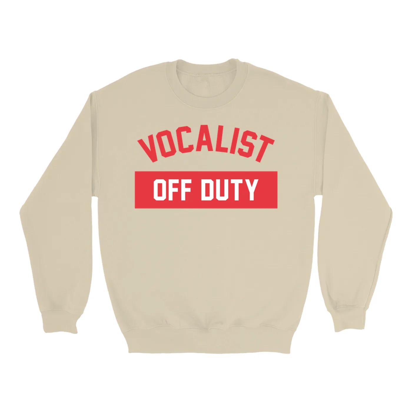 Music Life - Vocalist Merchbar Music Life Sweatshirt | Vocalist Off Duty Merchbar Music Life Sweatshirt