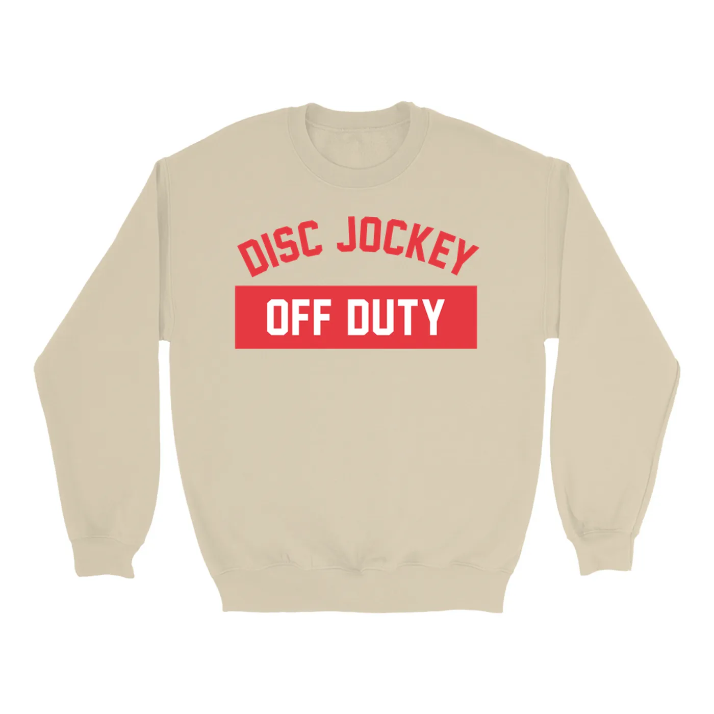 Music Life - DJ Merchbar Music Life Sweatshirt | Disc Jockey Off Duty Merchbar Music Life Sweatshirt