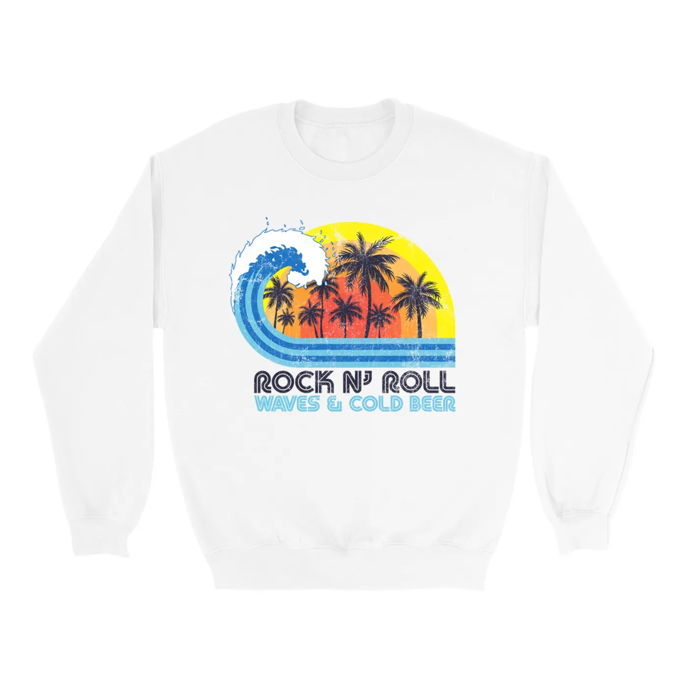 Music Life -Rock N’ Roll Merchbar Music Life Sweatshirt | Rock n’ Roll, Waves & Beer Merchbar Music Life Sweatshirt