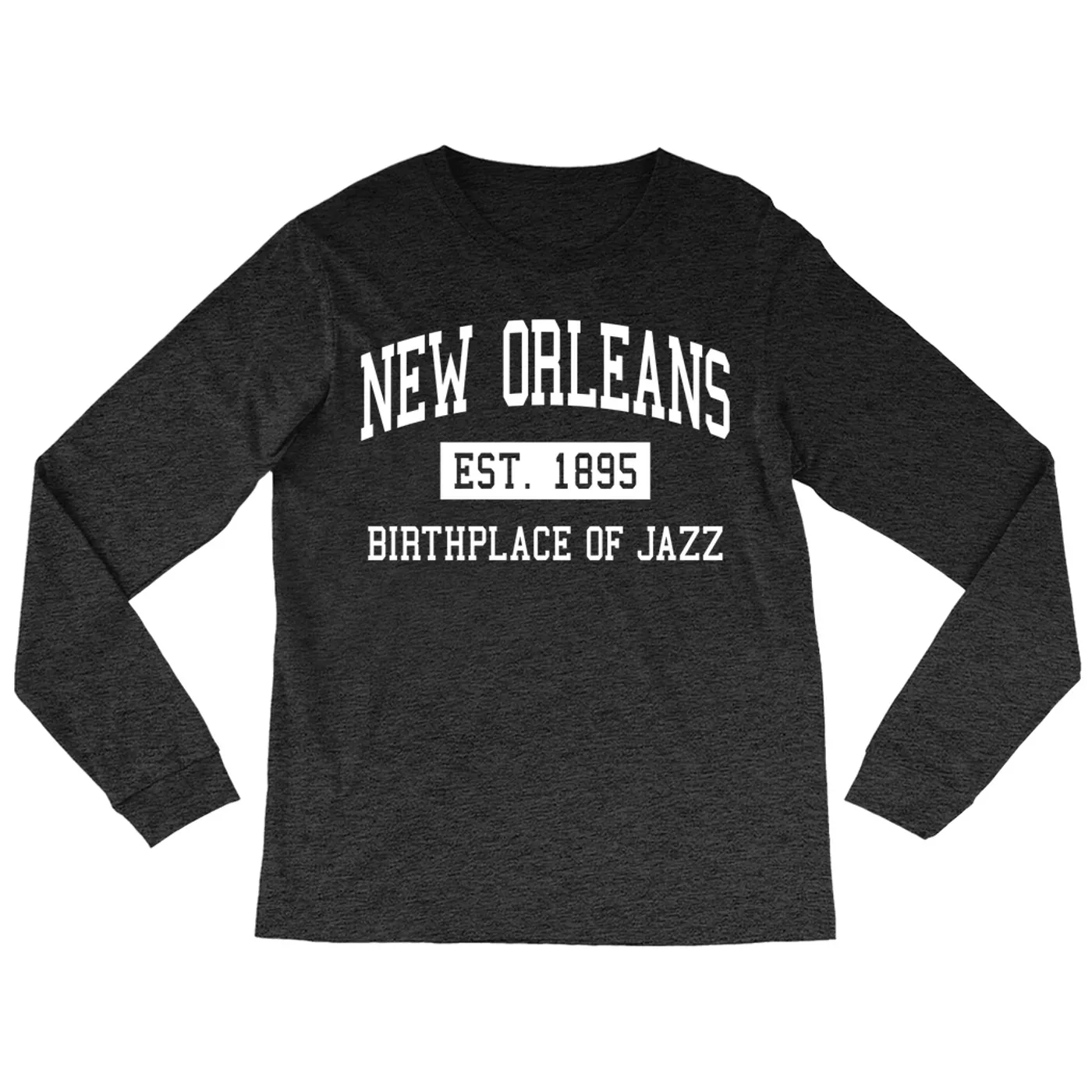 Music Life - Jazz Merchbar Music Life Long Sleeve Shirt | New Orleans Birthplace of Jazz Est. 1895 Merchbar Music Life Shirt