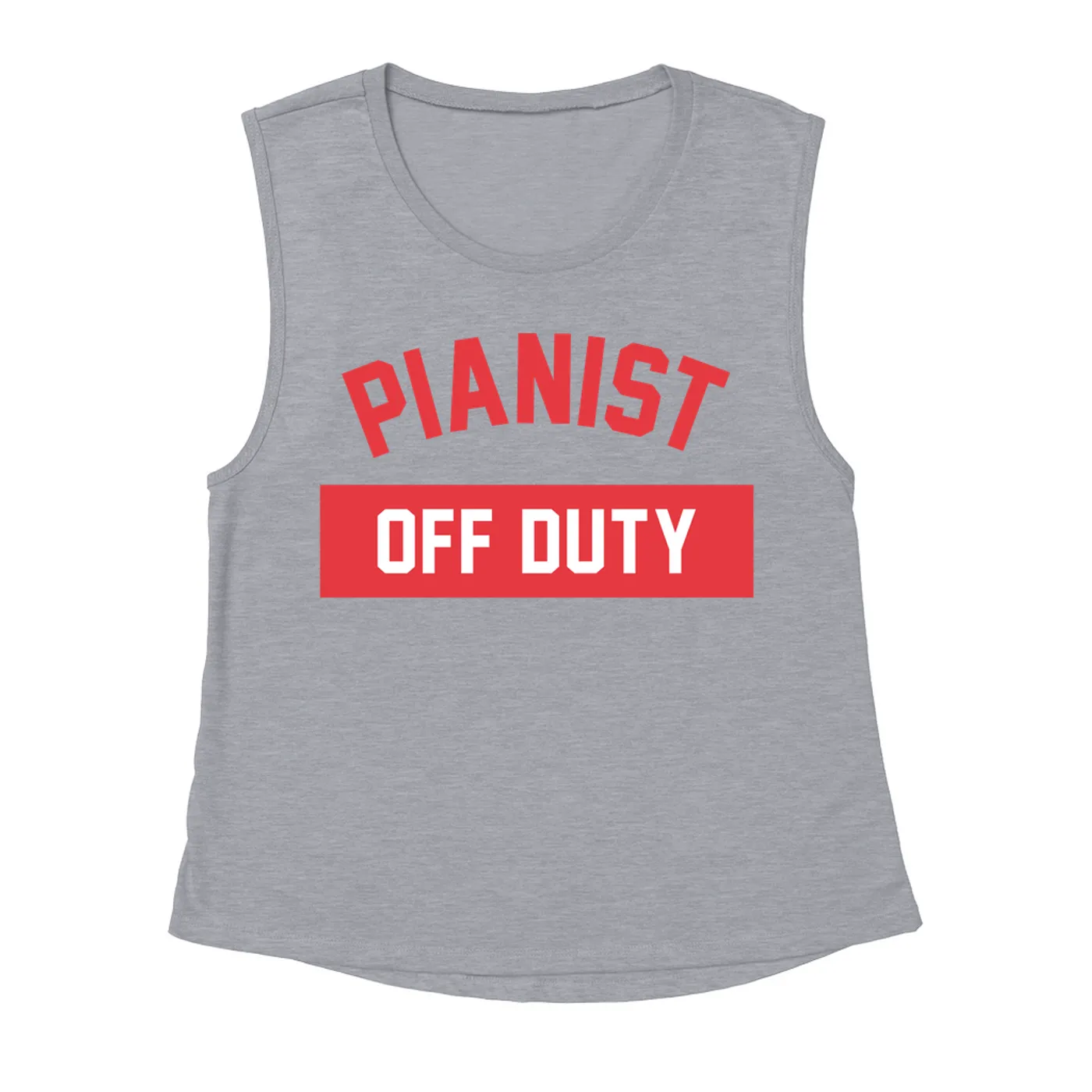 Music Life - Pianist Merchbar Music Life Muscle Tank | Pianist Off Duty Merchbar Music Life Tank Top